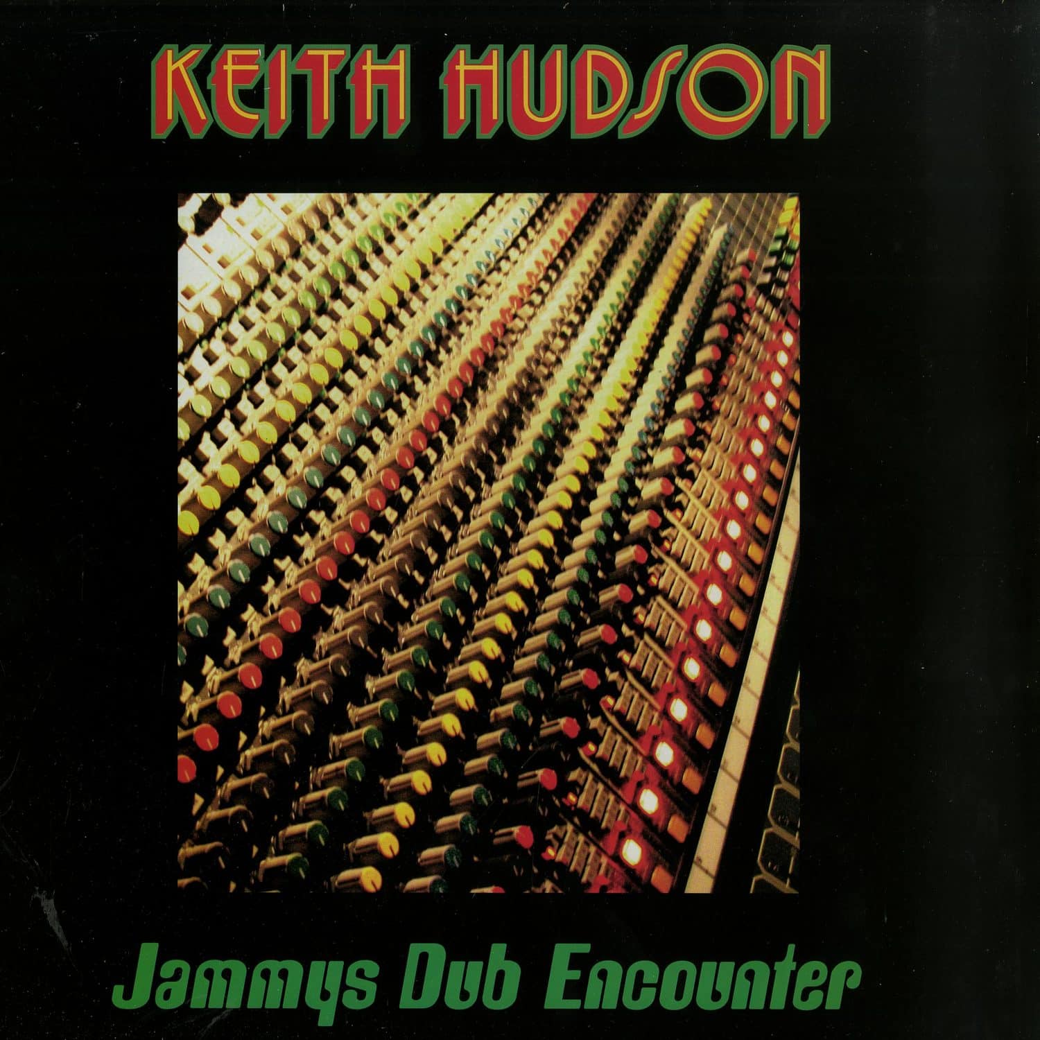 Keith Hudson - JAMMYS DUB ENCOUNTER 