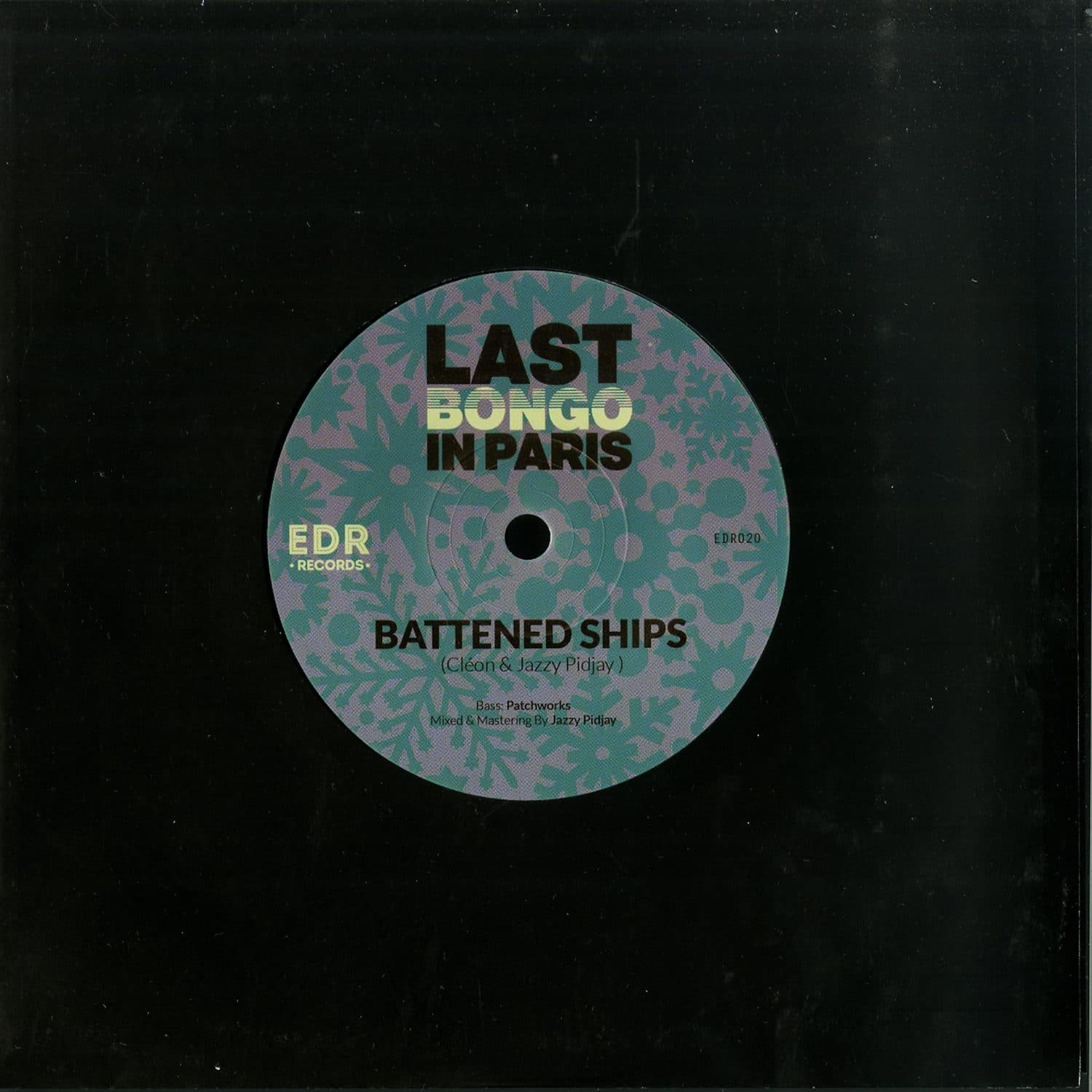 Last Bongo In Paris - BATTENED SHIP1S / LET IT BE ME 