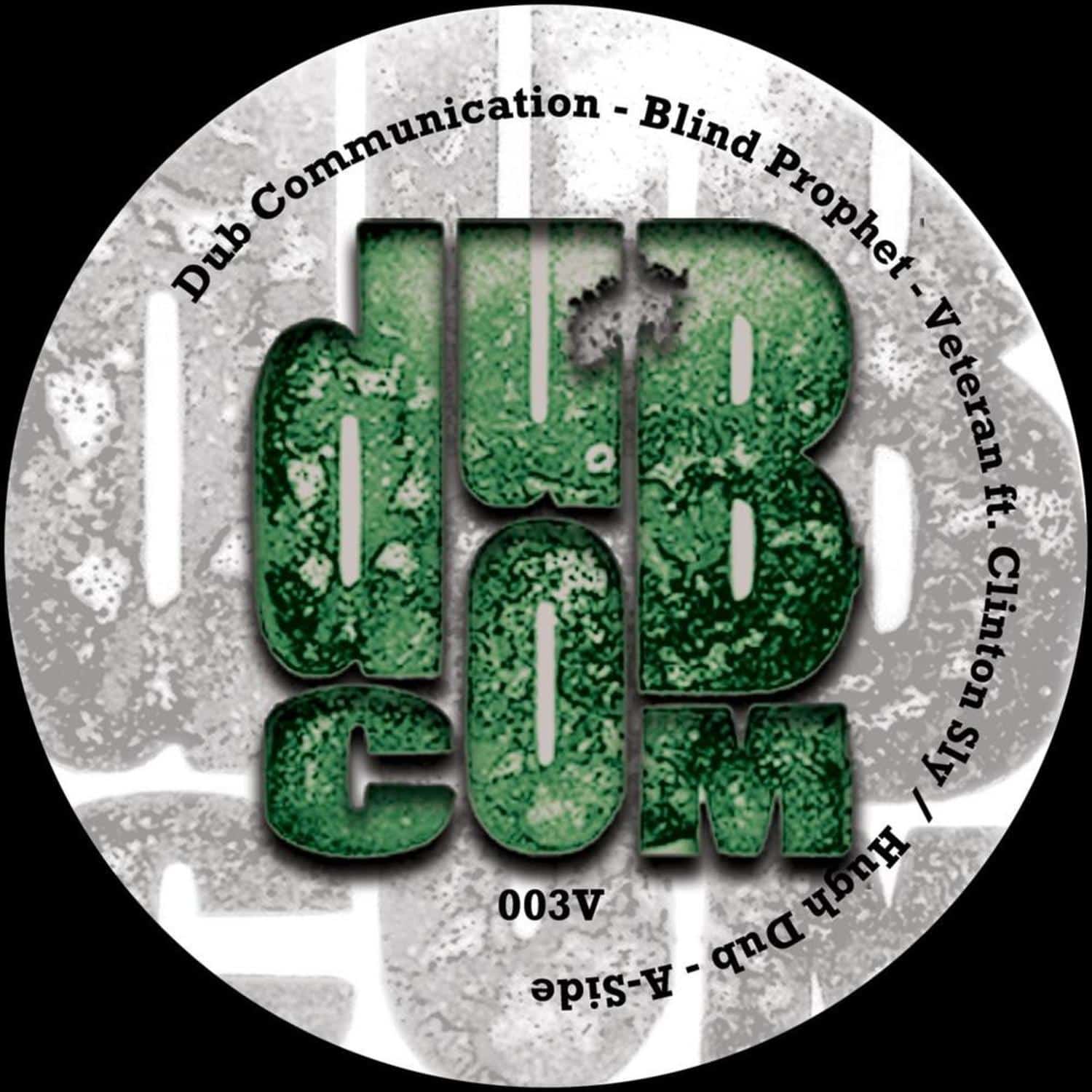Blind Prophet ft. Clinton Sly - VETERAN / HUGH DUB 