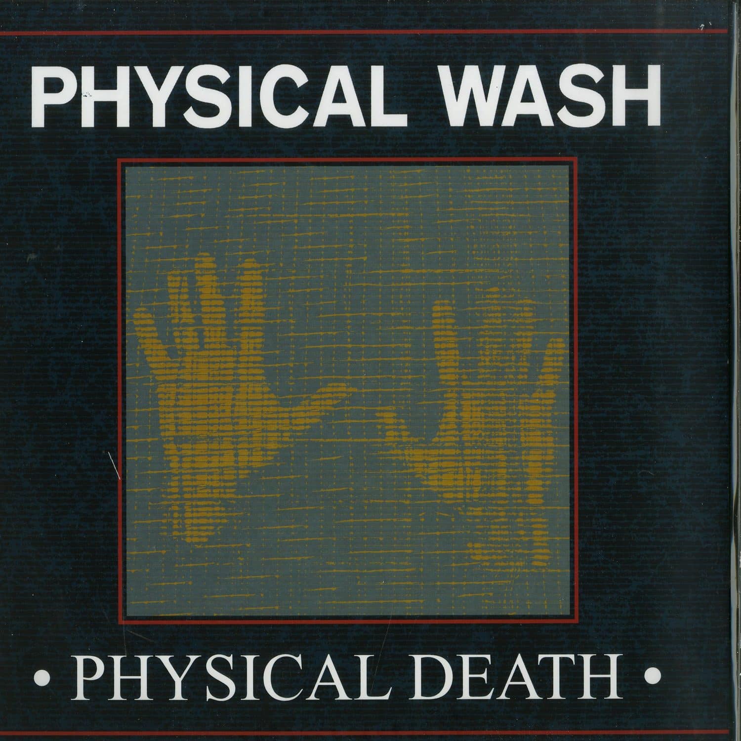 Physical Wash - PHYSICAL DEATH EP