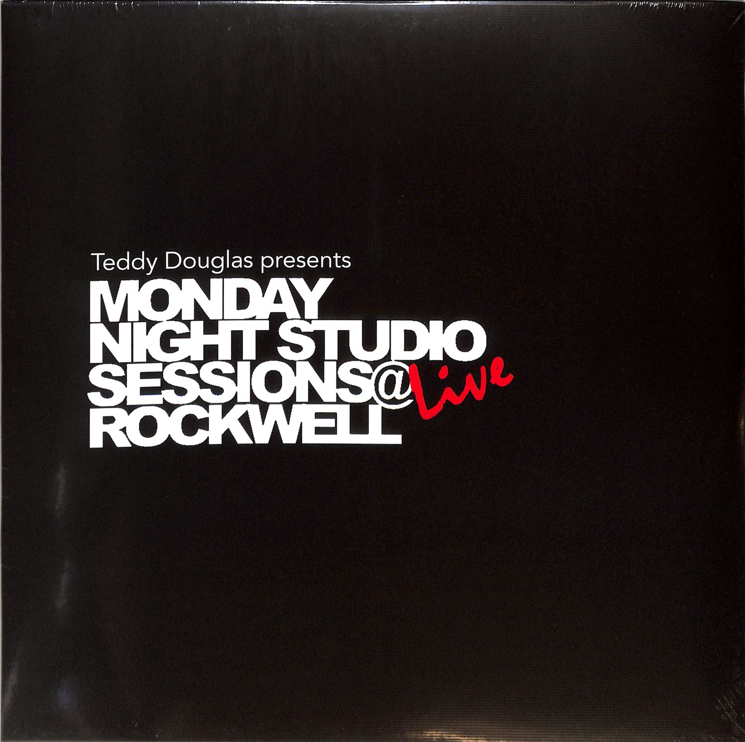 Various Artists - TEDDY DOUGLAS PRESENTS MONDAY NIGHT STUDIO SESSIONS LIVE @ ROCKWELL 