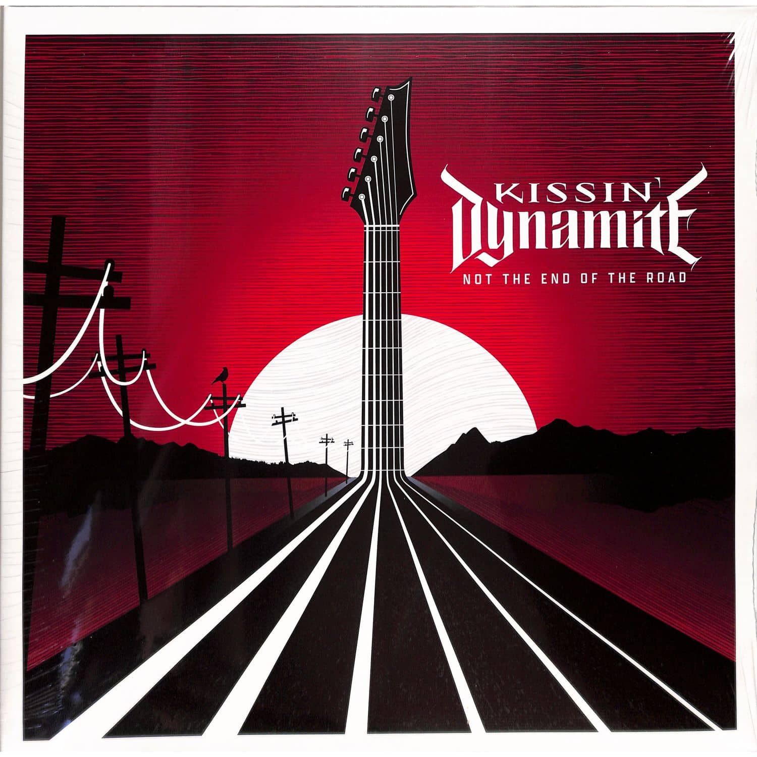 Kissin Dynamite - NOT THE END OF THE ROAD