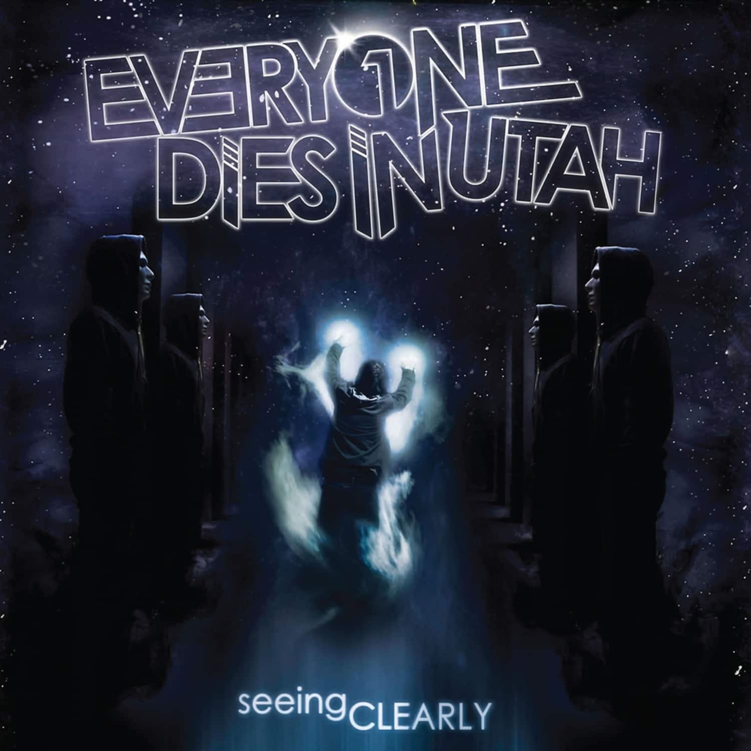 Everyone Dies In Utah - SEEING CLEARLY 