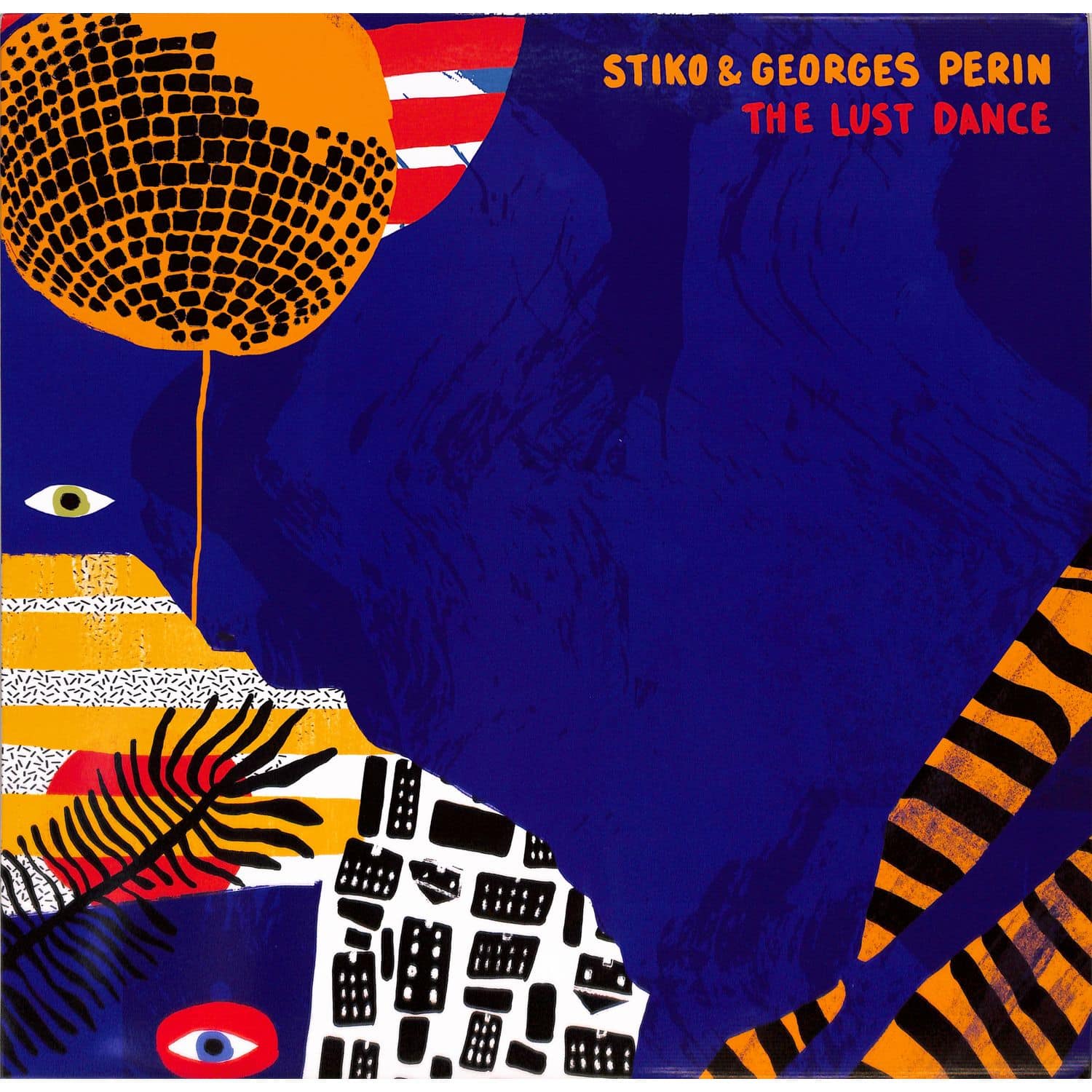 Stiko & Georges Perin - THE LUST DANCE 