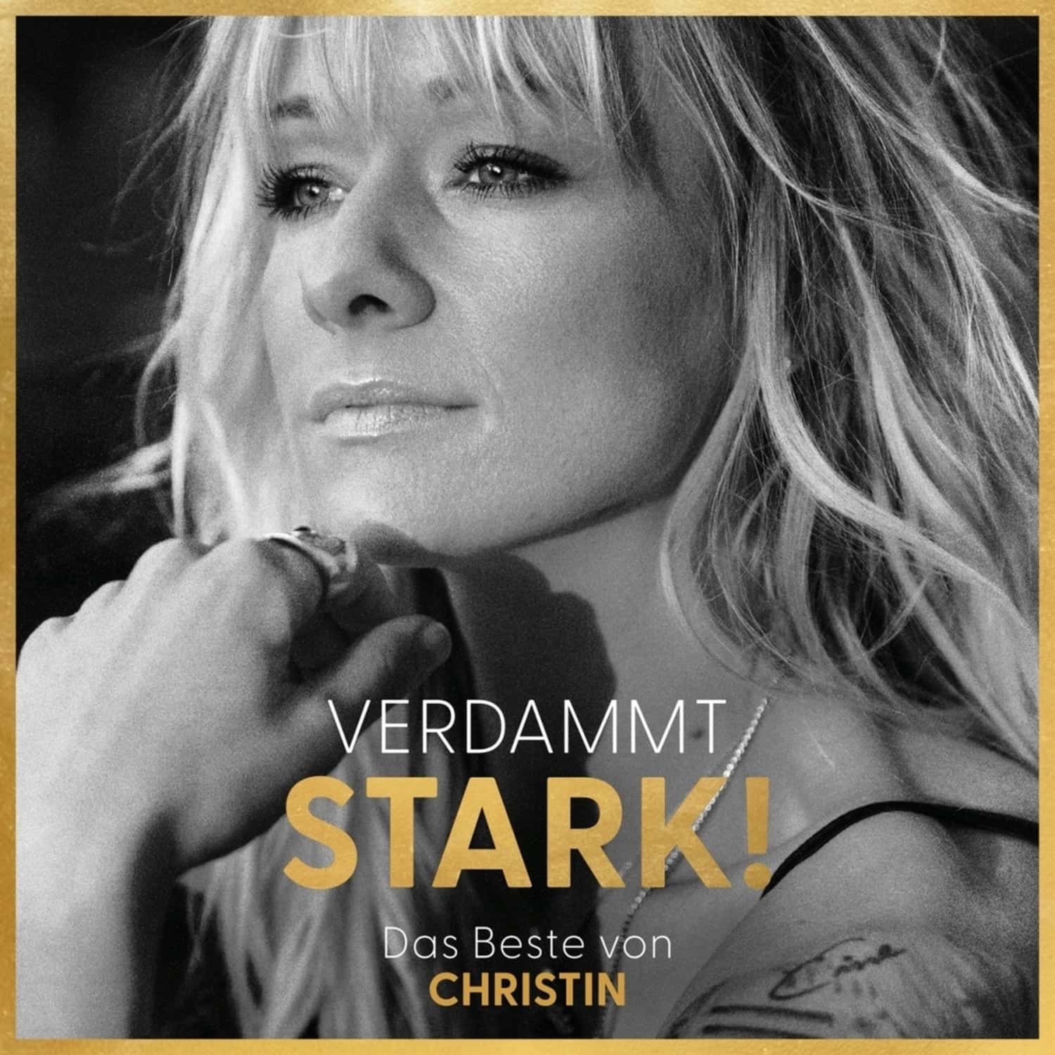 Christin Stark - VERDAMMT STARK! DAS BESTE VON CHRISTIN 