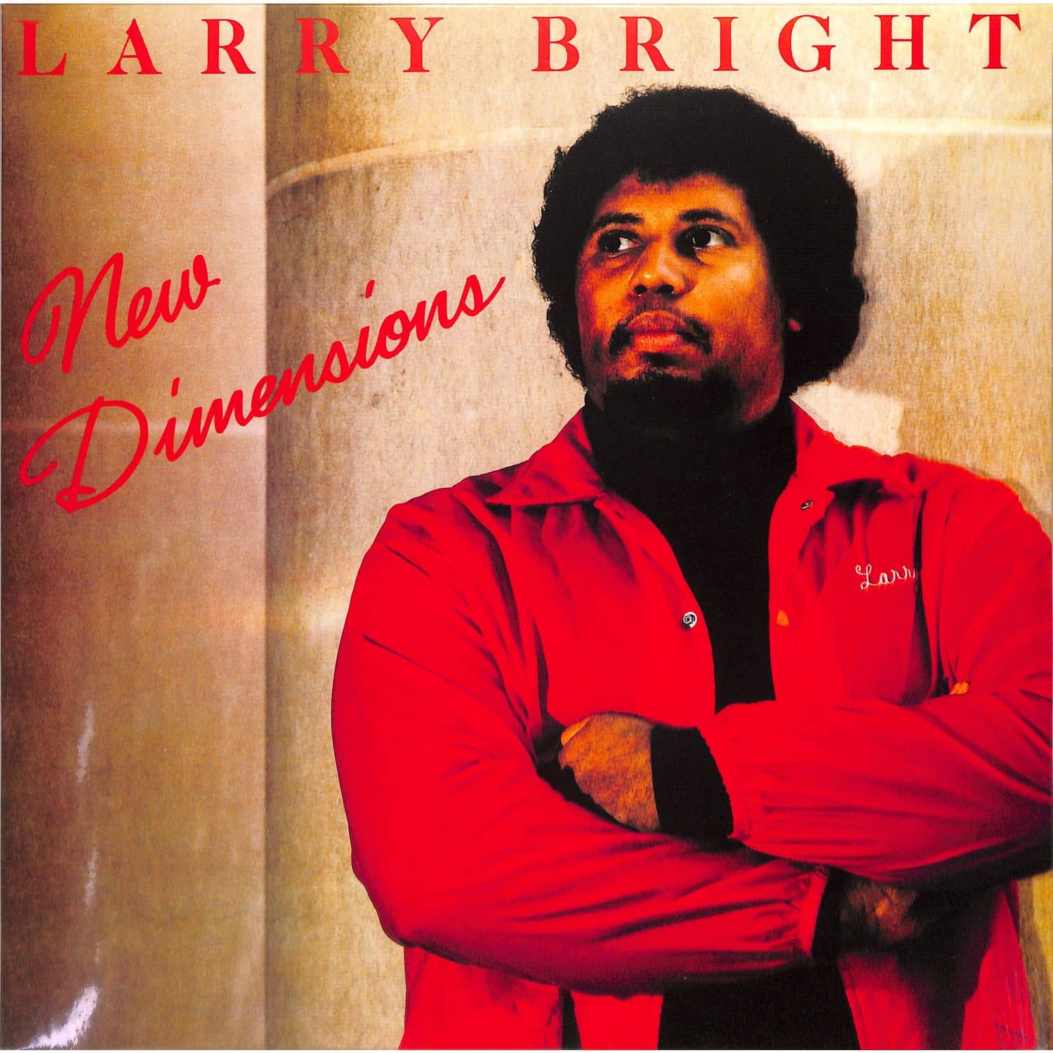 Larry Bright - NEW DIMENSIONS 