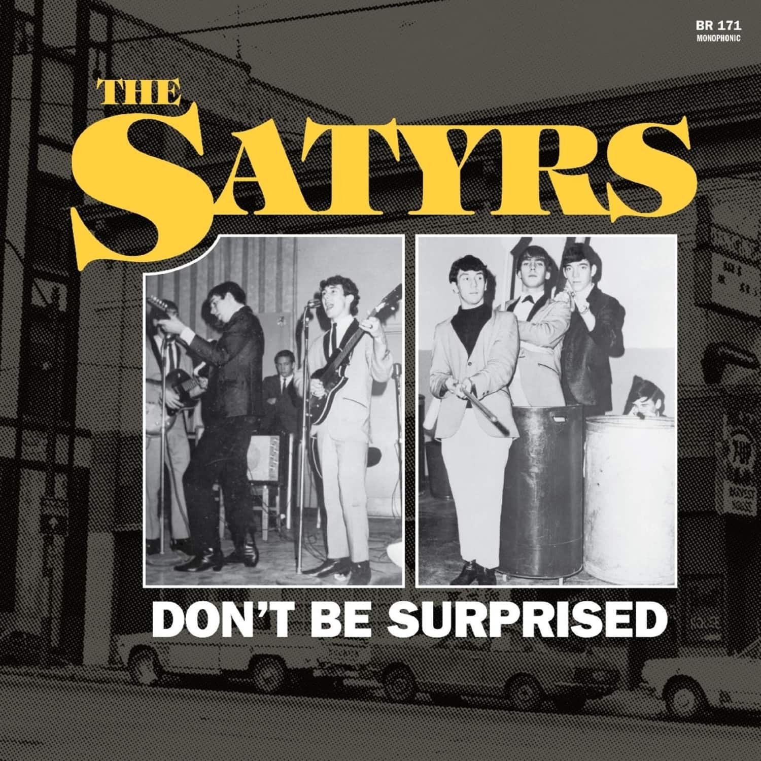 Satyrs - DON T BE SURPRISED 
