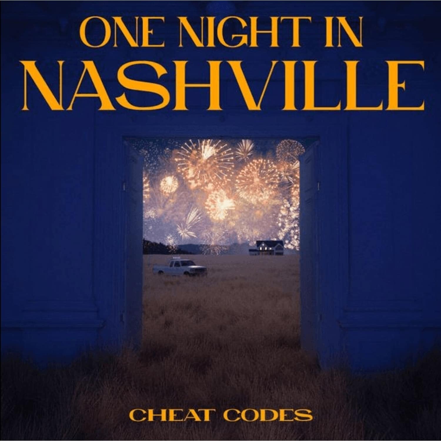 Cheat Codes - ONE NIGHT IN NASHVILLE 