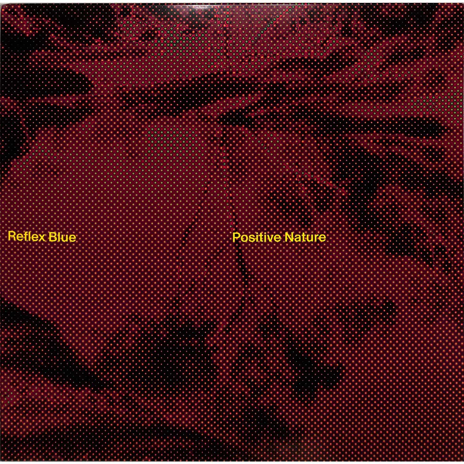 Reflex Blue - POSITIVE NATURE 