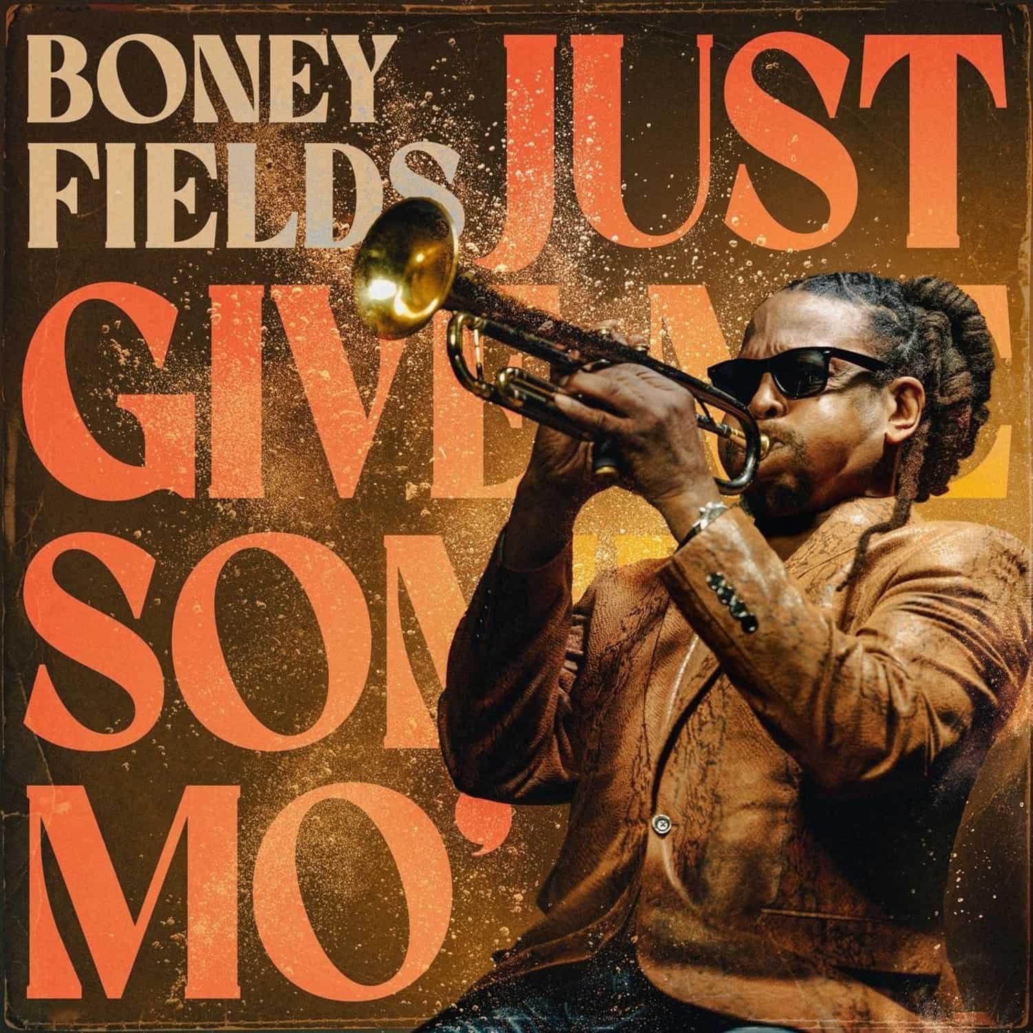 Boney Fields - JUST GIVE ME SOME MO 