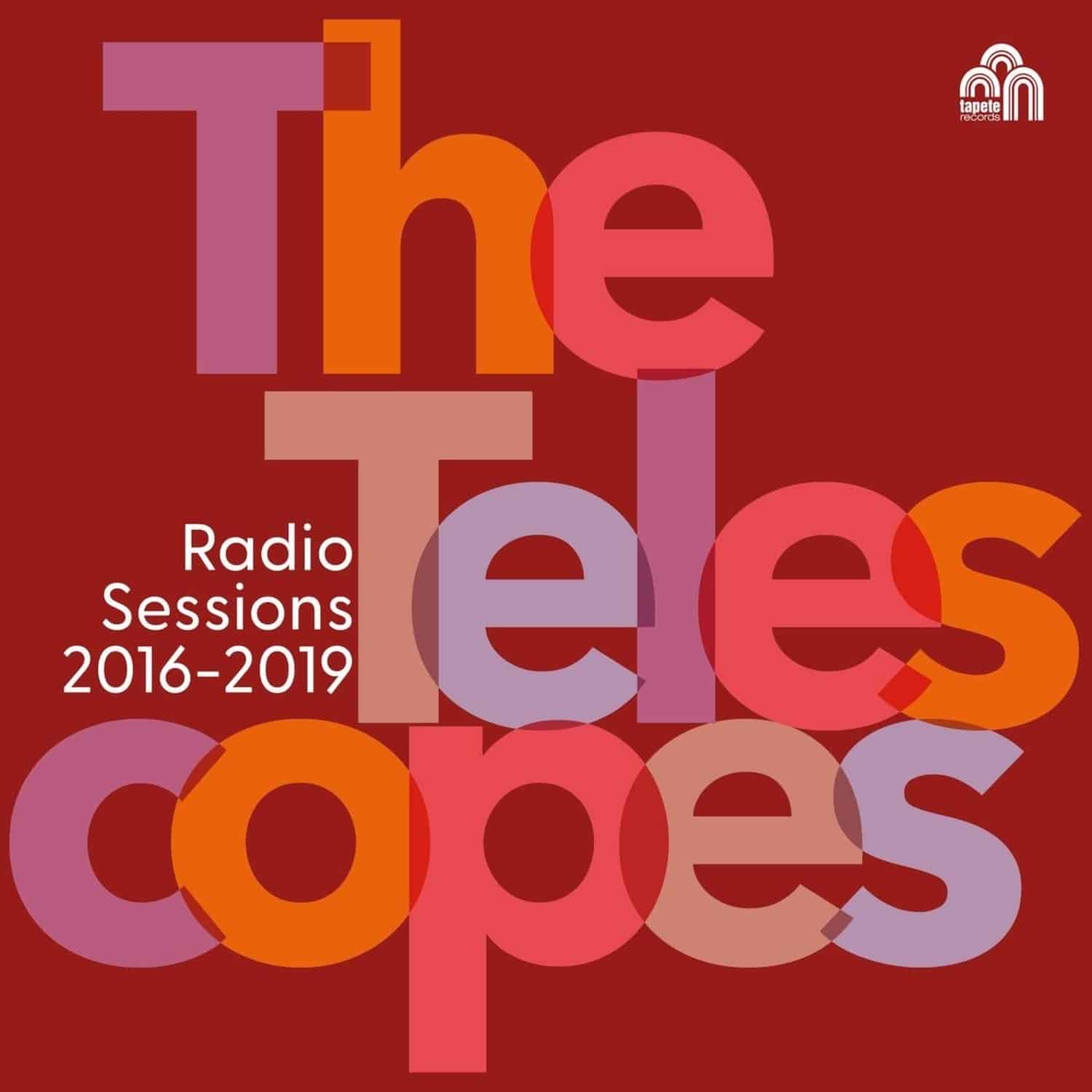 The Telescopes - RADIO SESSIONS 2016-2019 
