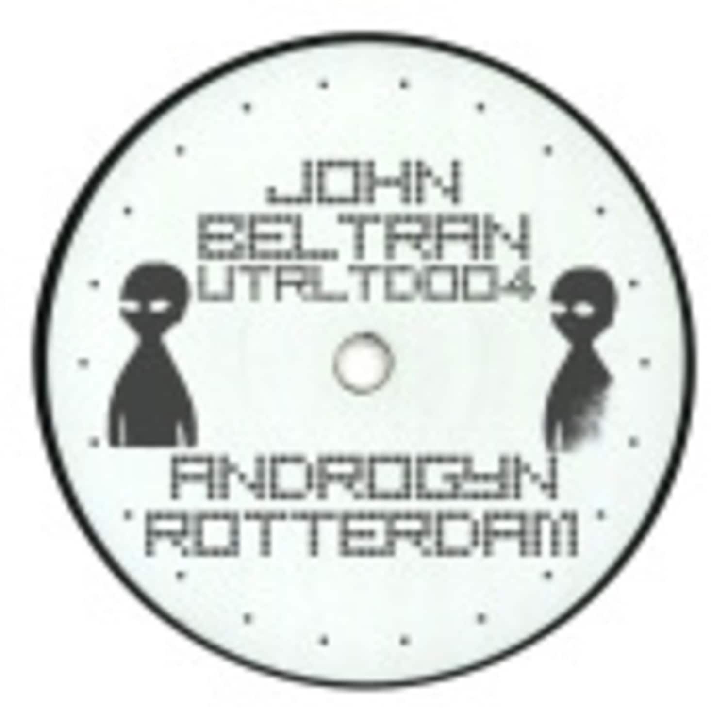 John Beltran - ANDROGYN / ROTTERDAM