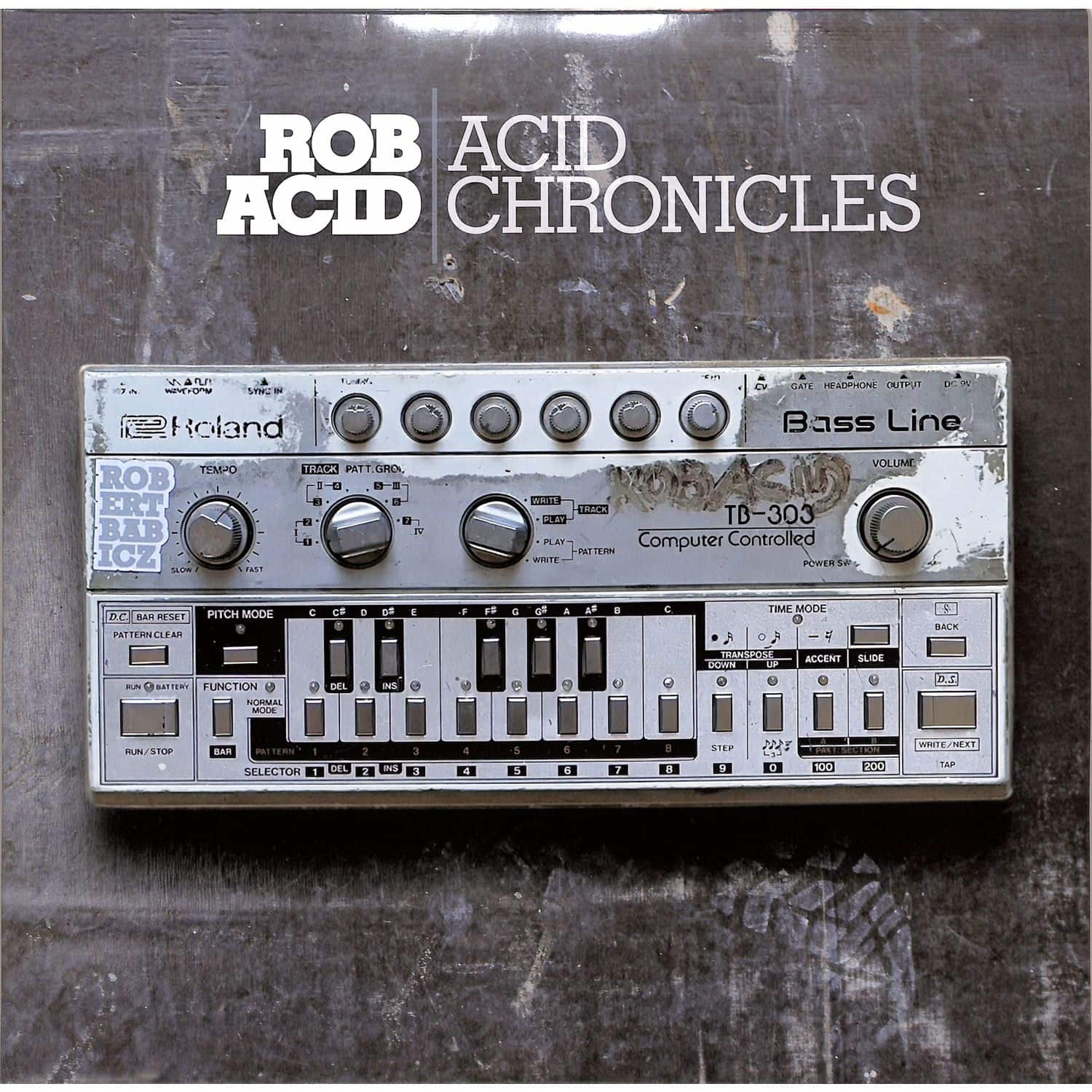 Rob Acid - ACID CHRONICLES 