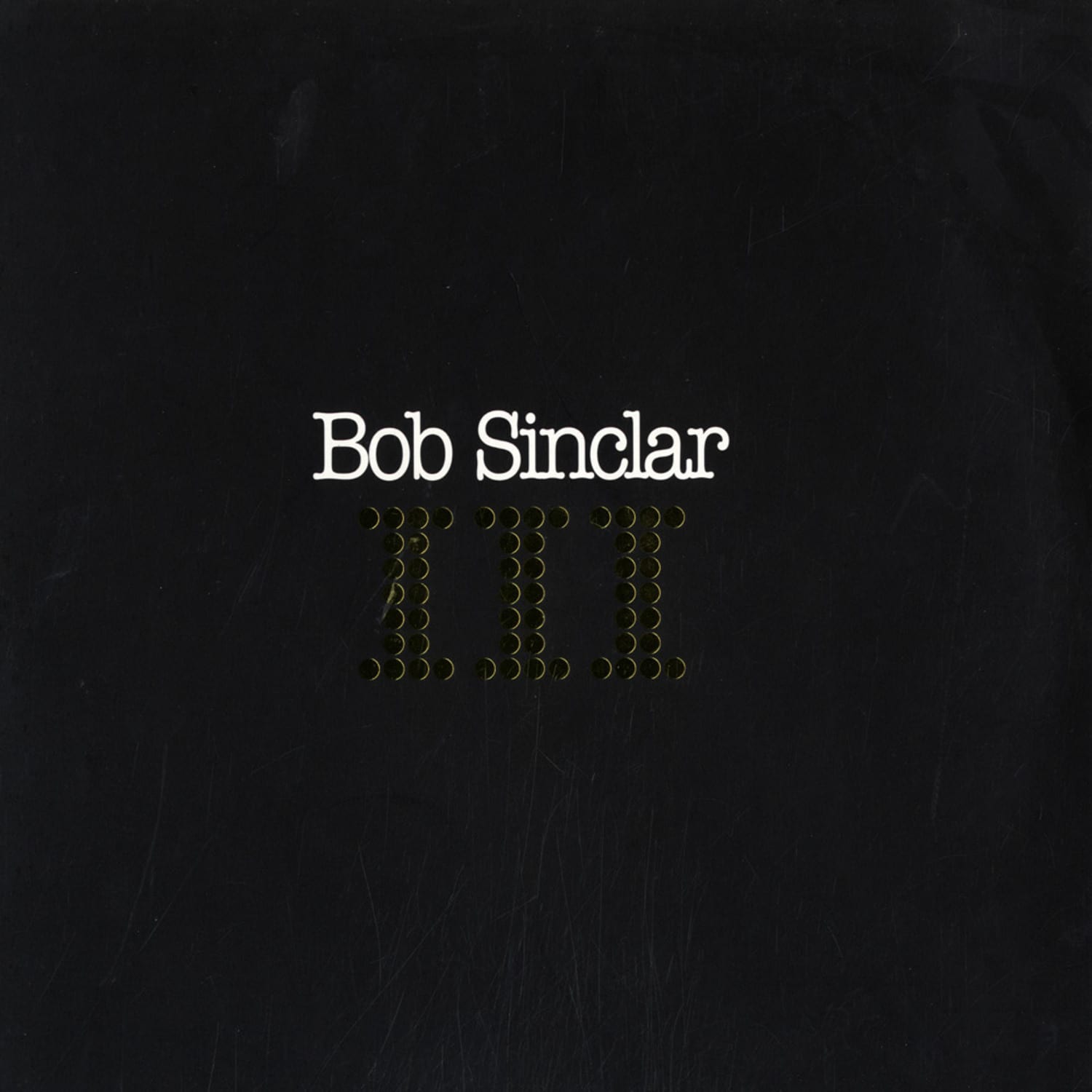 Bob Sinclar - III 