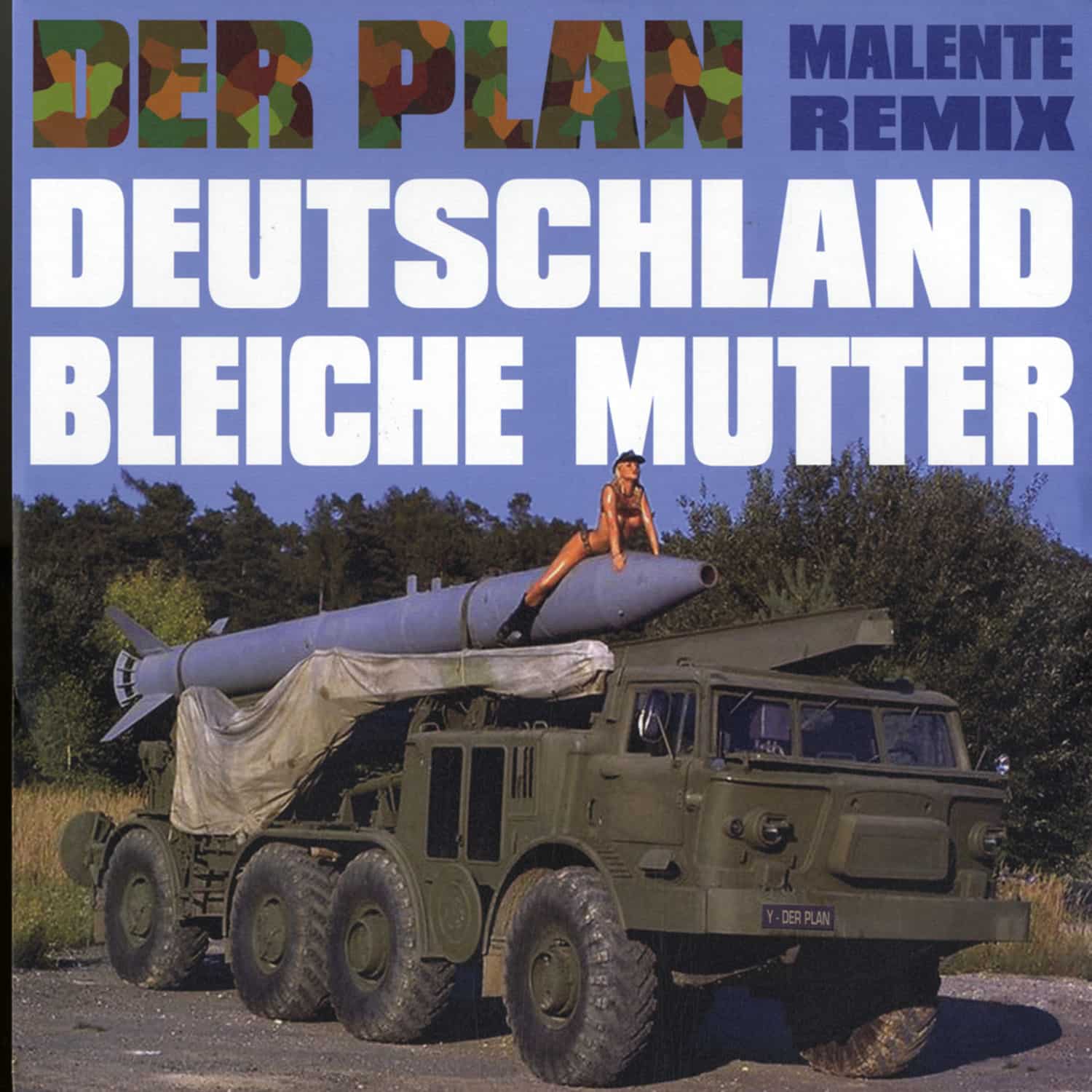 Der Plan - DEUTSCHLAND BLEICHE MUTTER