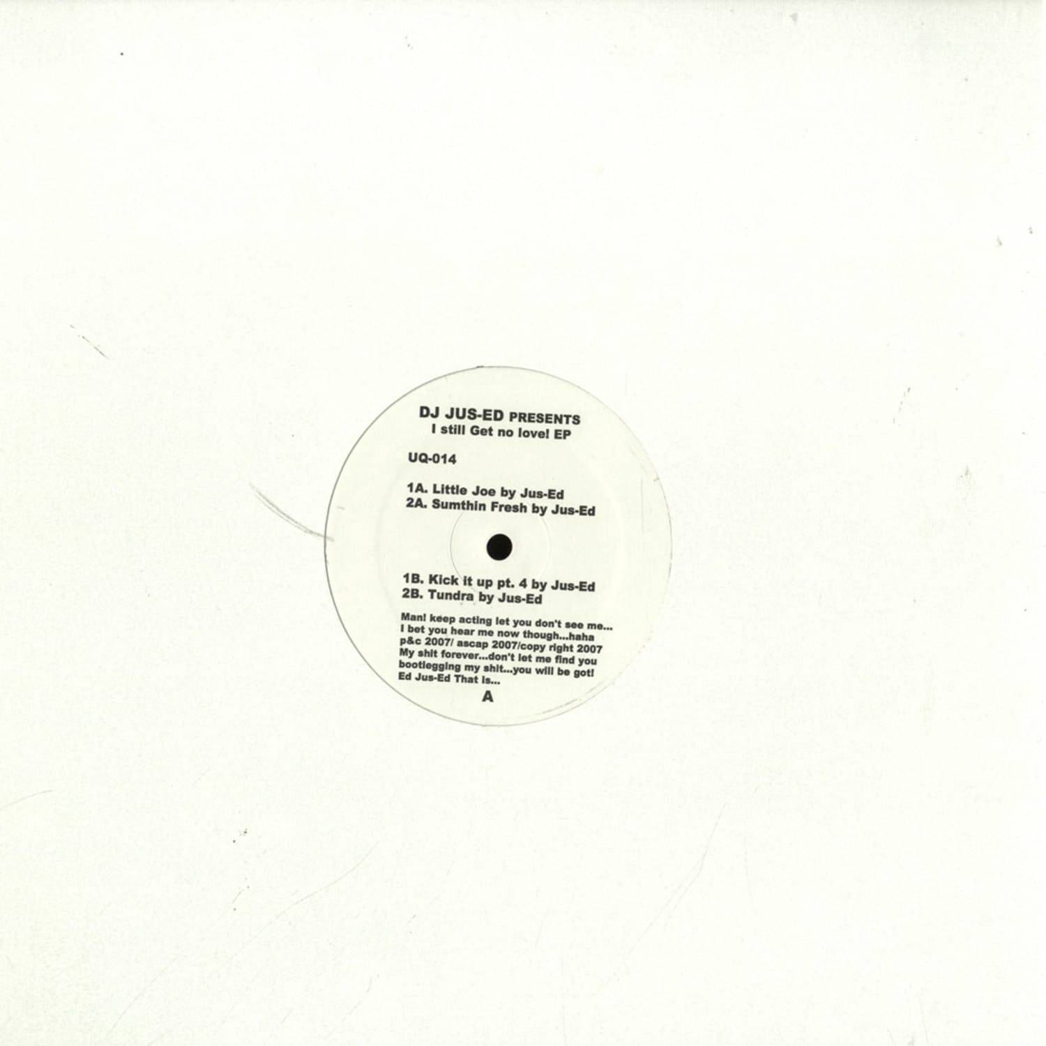 Dj Jus Ed Pres - I STILL GET NO LOVE EP