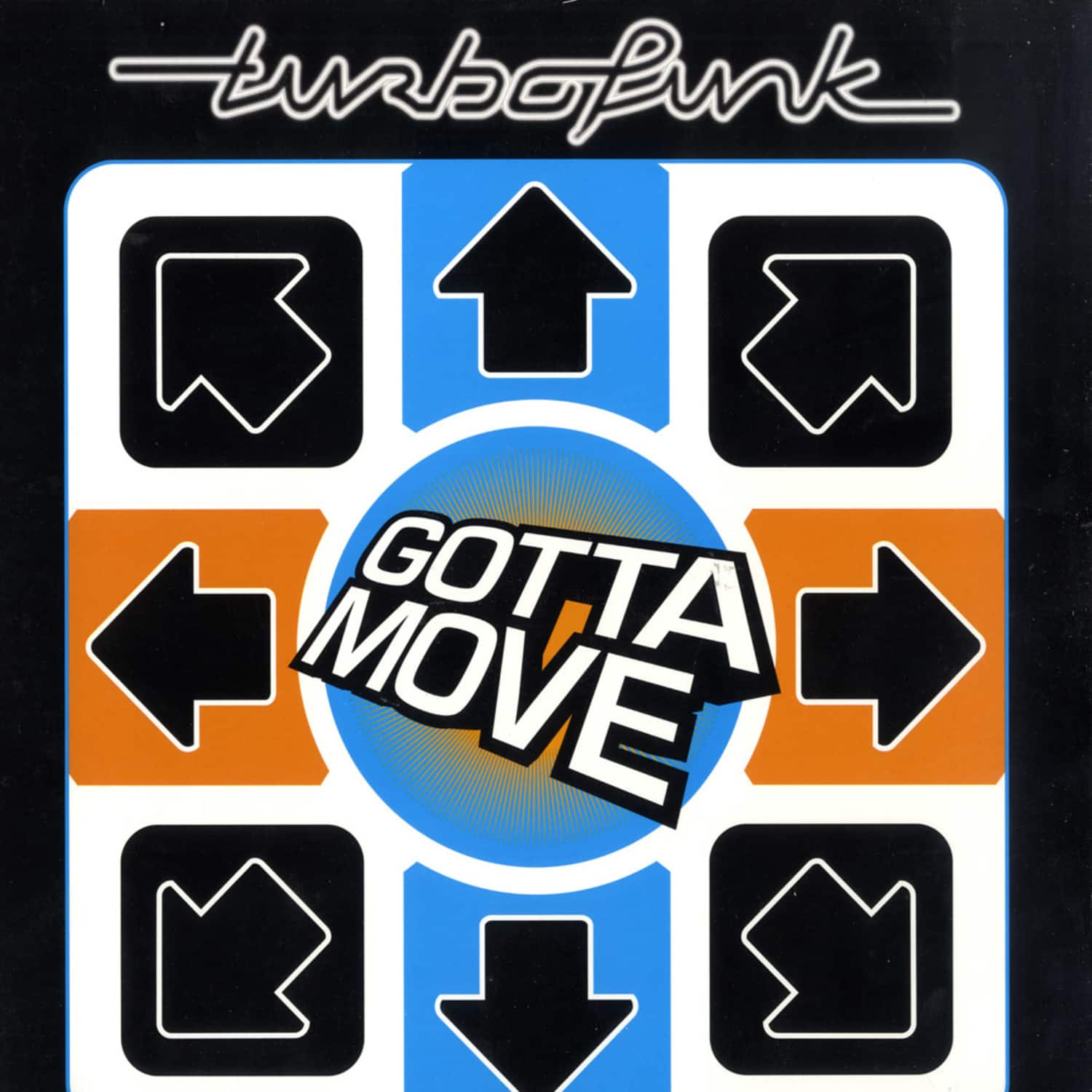 Turbofunk - GOTTA MOVE