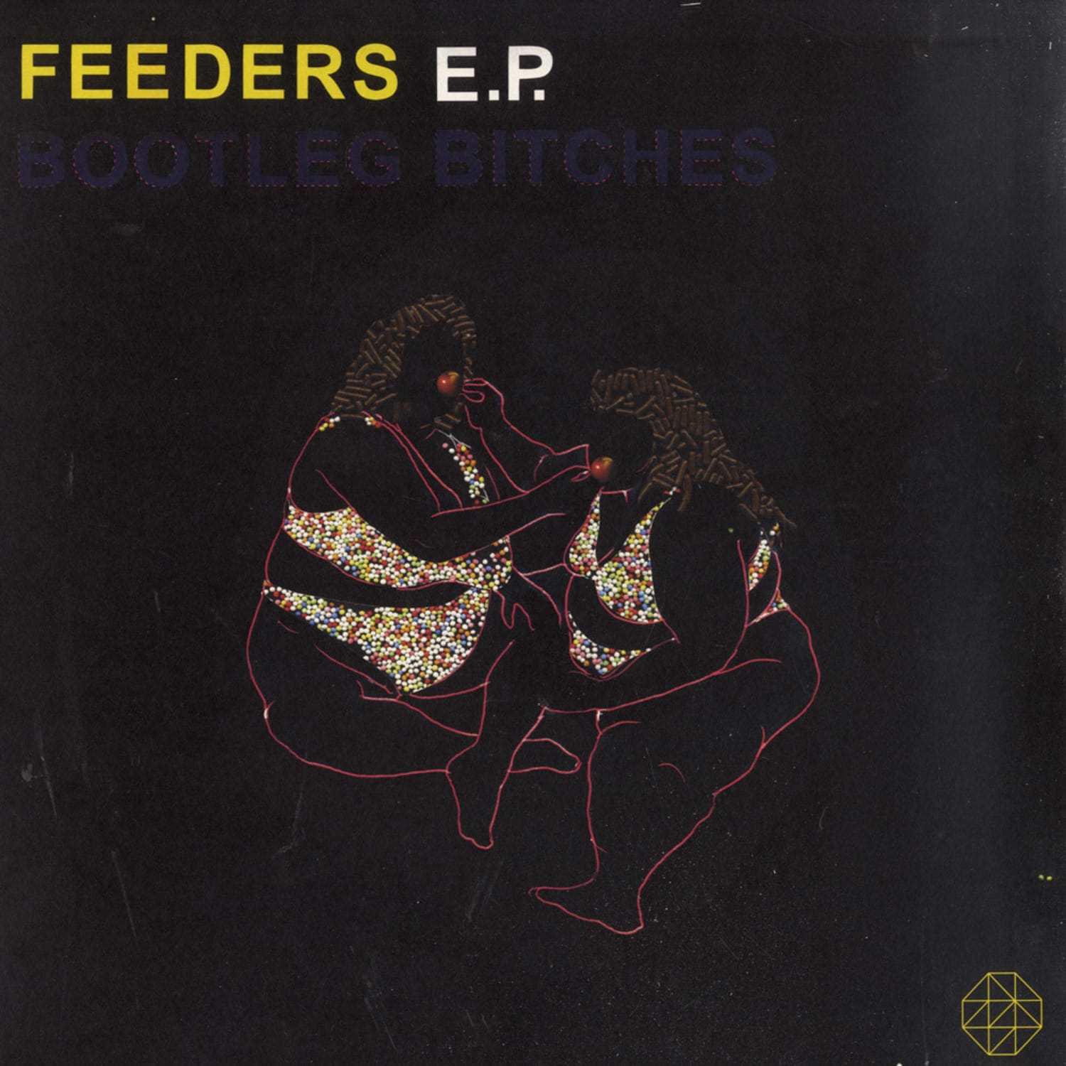 The Bootleg Bitches - FEEDERS EP