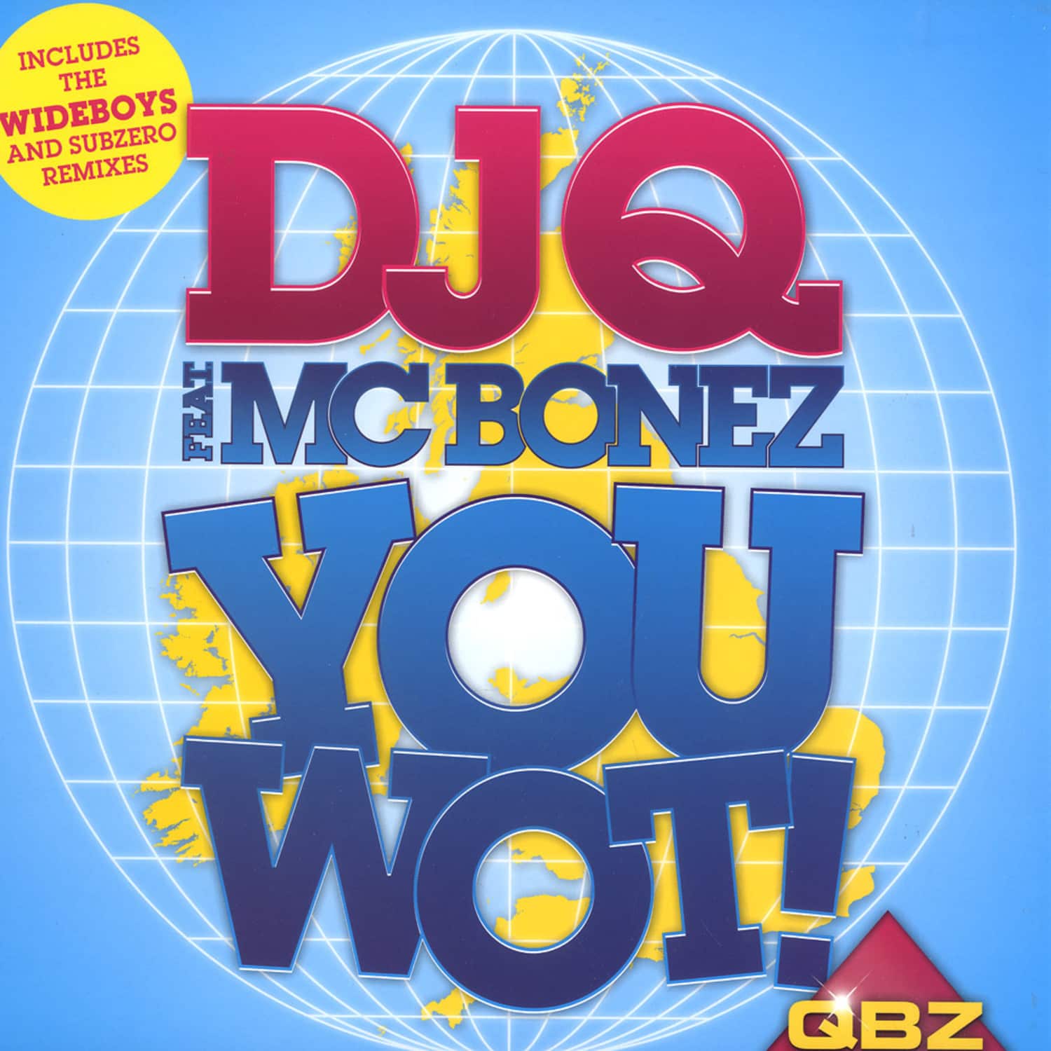 DJ Q feat MC Bonez - YOU WOT!