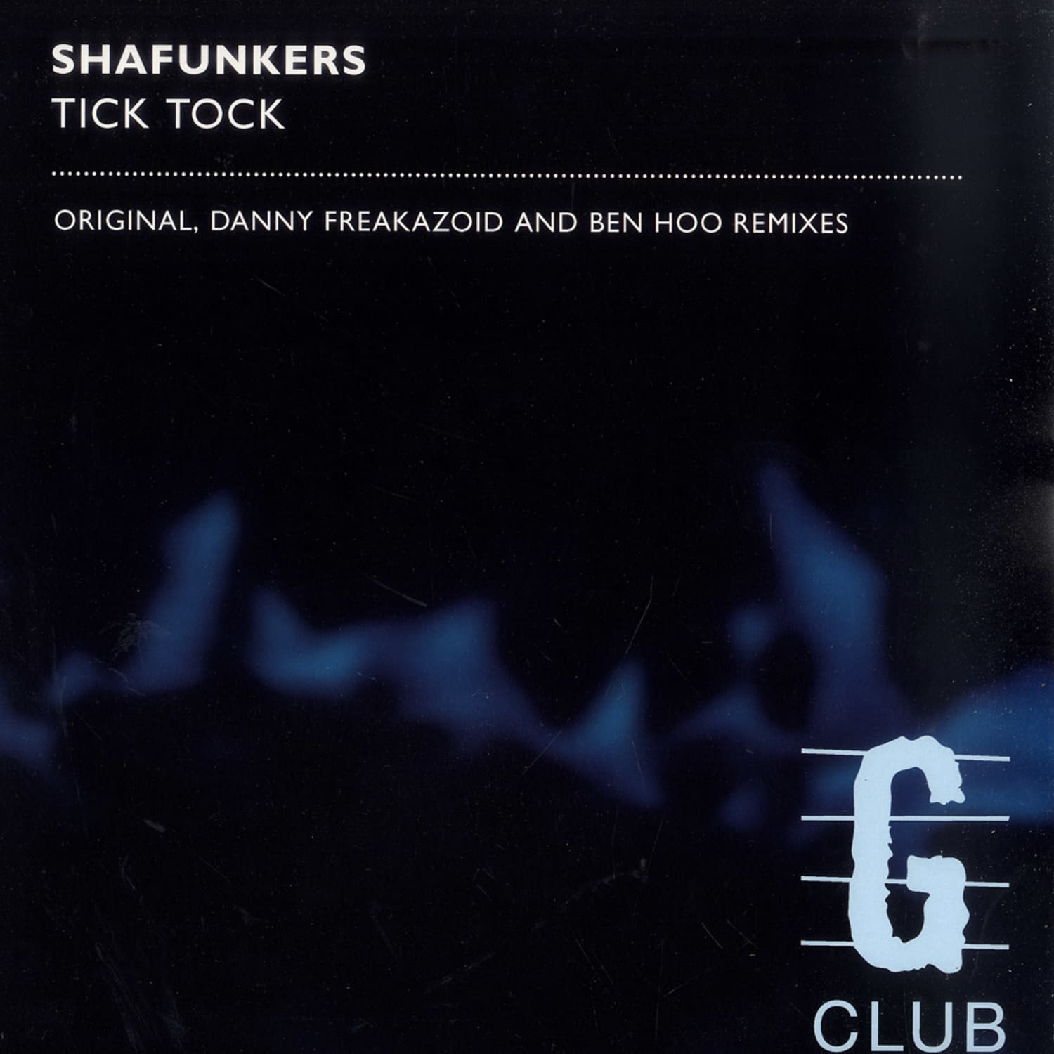 Shafunkers - TICK TOCK