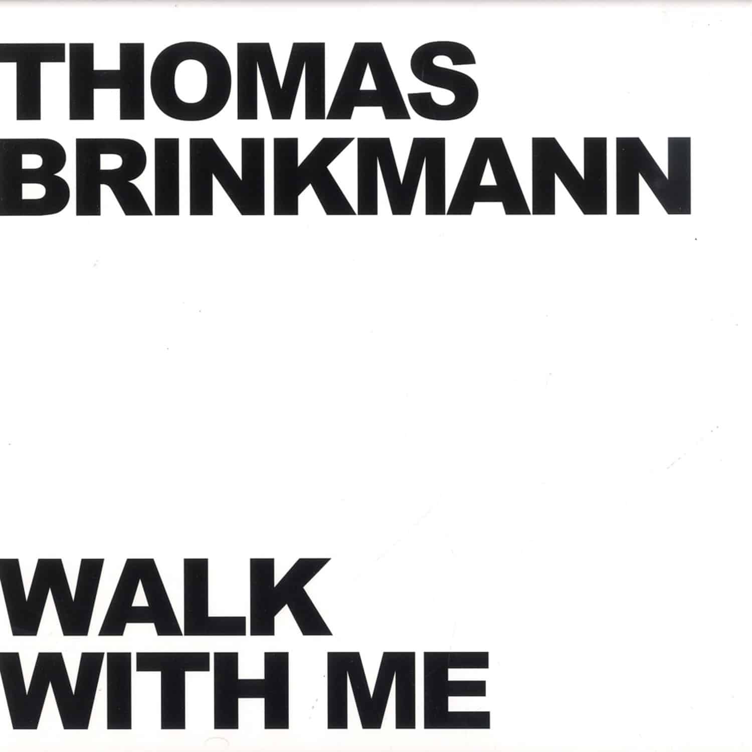 Thomas Brinkmann - WALK WITH ME / RUMPF
