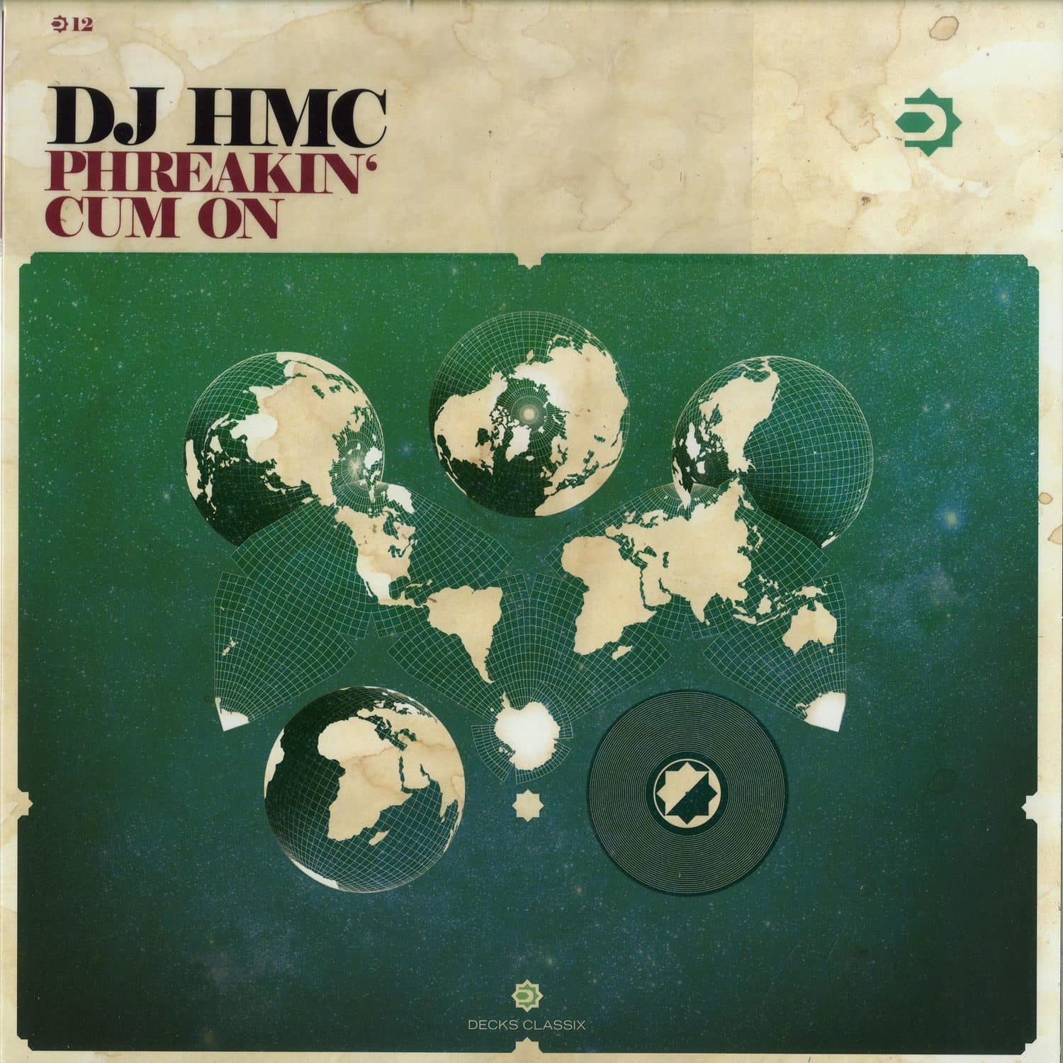 DJ HMC - PHREAKIN / CUM ON