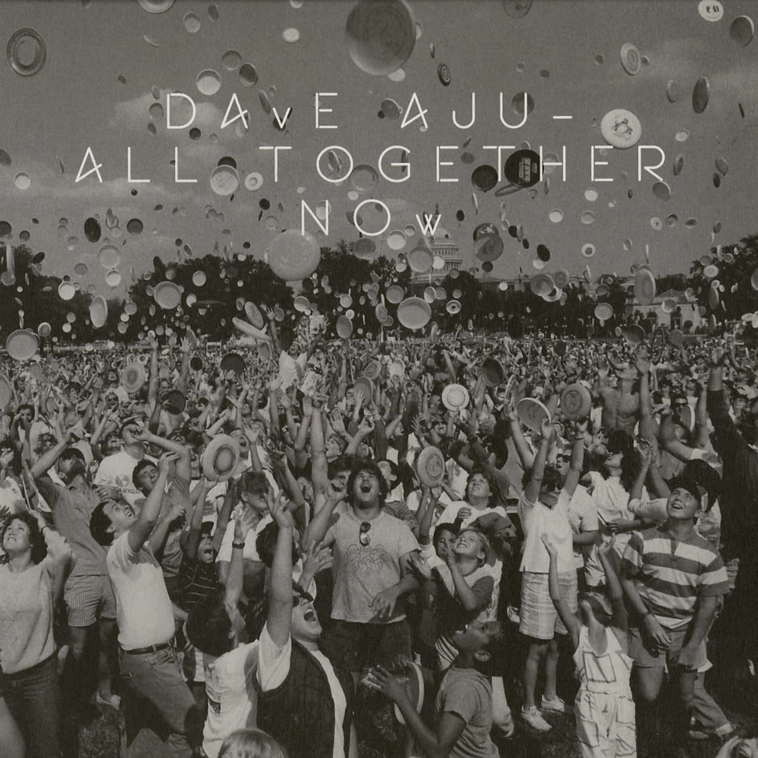 Dave Aju - ALL TOGETHER NOW 
