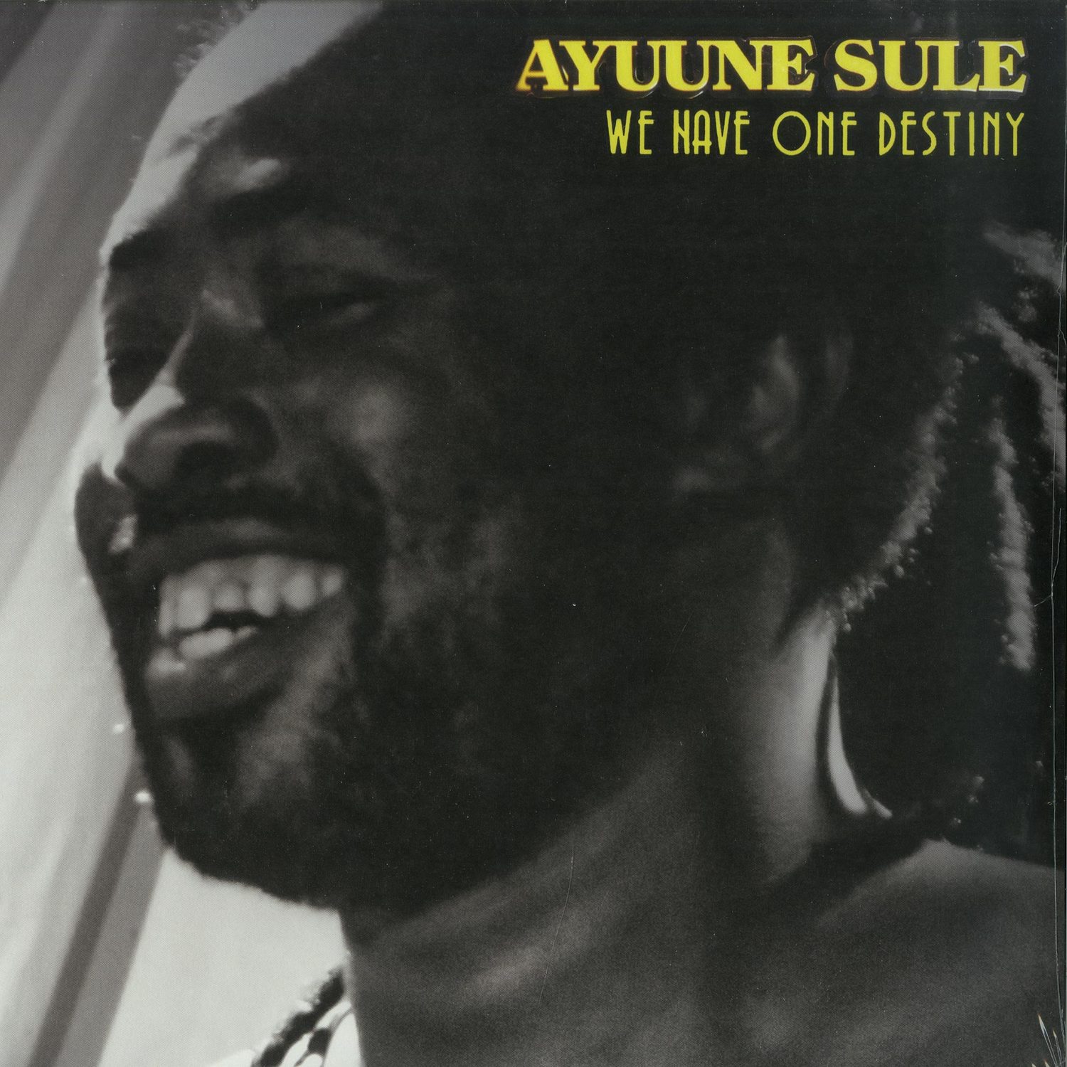 Ayuune Sule - WE HAVE ONE DESTINY 
