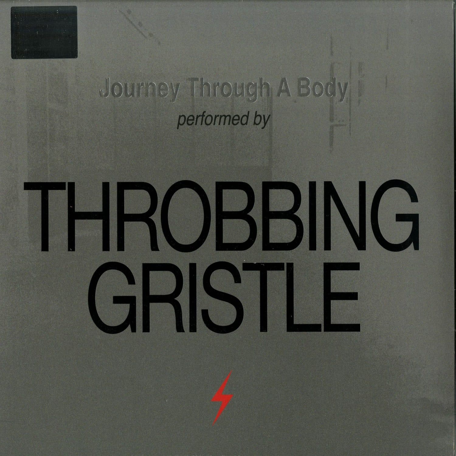 Throbbing Gristle - JOURNEY THROUGH A BODY 