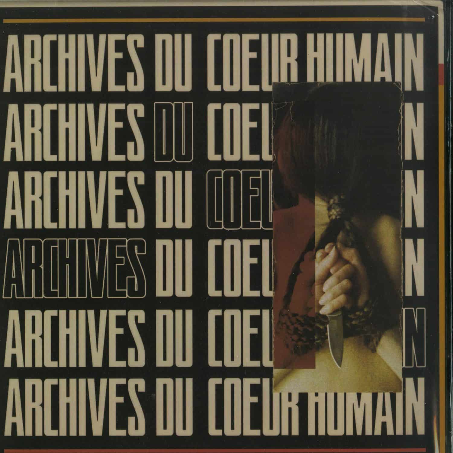 Various Artists - ARCHIVES DU COEUR HUMAIN 