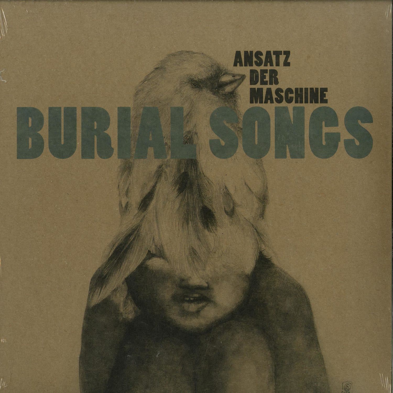 Ansatz Der Machine - BURIAL SONGS 