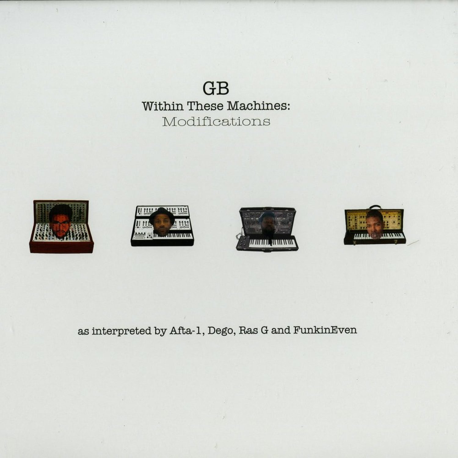 GB  - WITHIN THESE MACHINES: MODIFICATIONS 