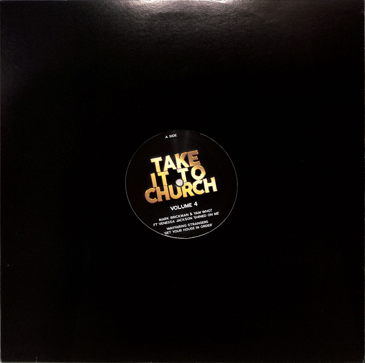 Various Artists - TAKE IT TO CHURCH - VOLUME 4