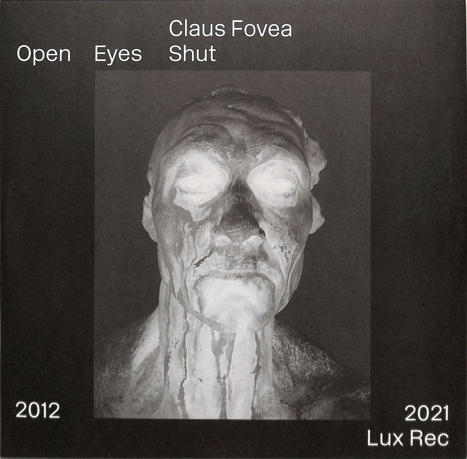 Claus Fovea - OPEN EYES SHUT 