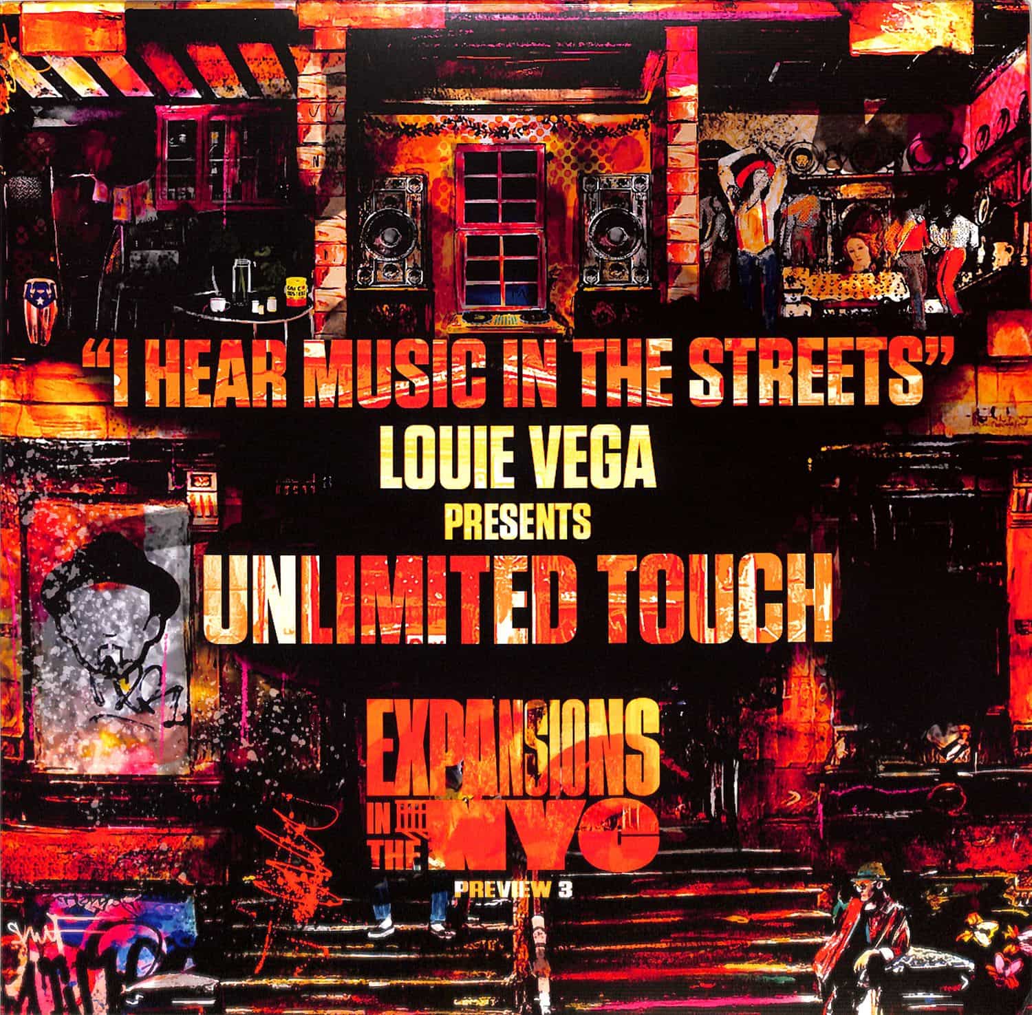 Louie Vega presents Unlimited Touch - I HEAR MUSIC IN THE STREETS 