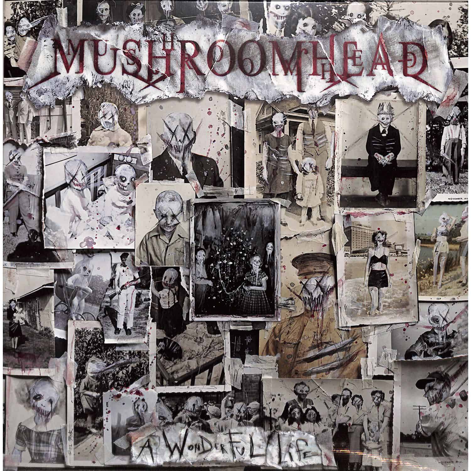 Mushroomhead - A WONDERFUL LIFE 