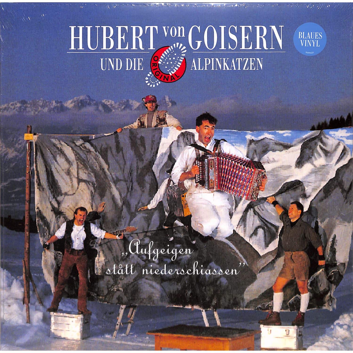 Hubert und Die Alpinkatzen von Goisern - AUFGEIGEN STATT NIEDERSCHIASSEN 