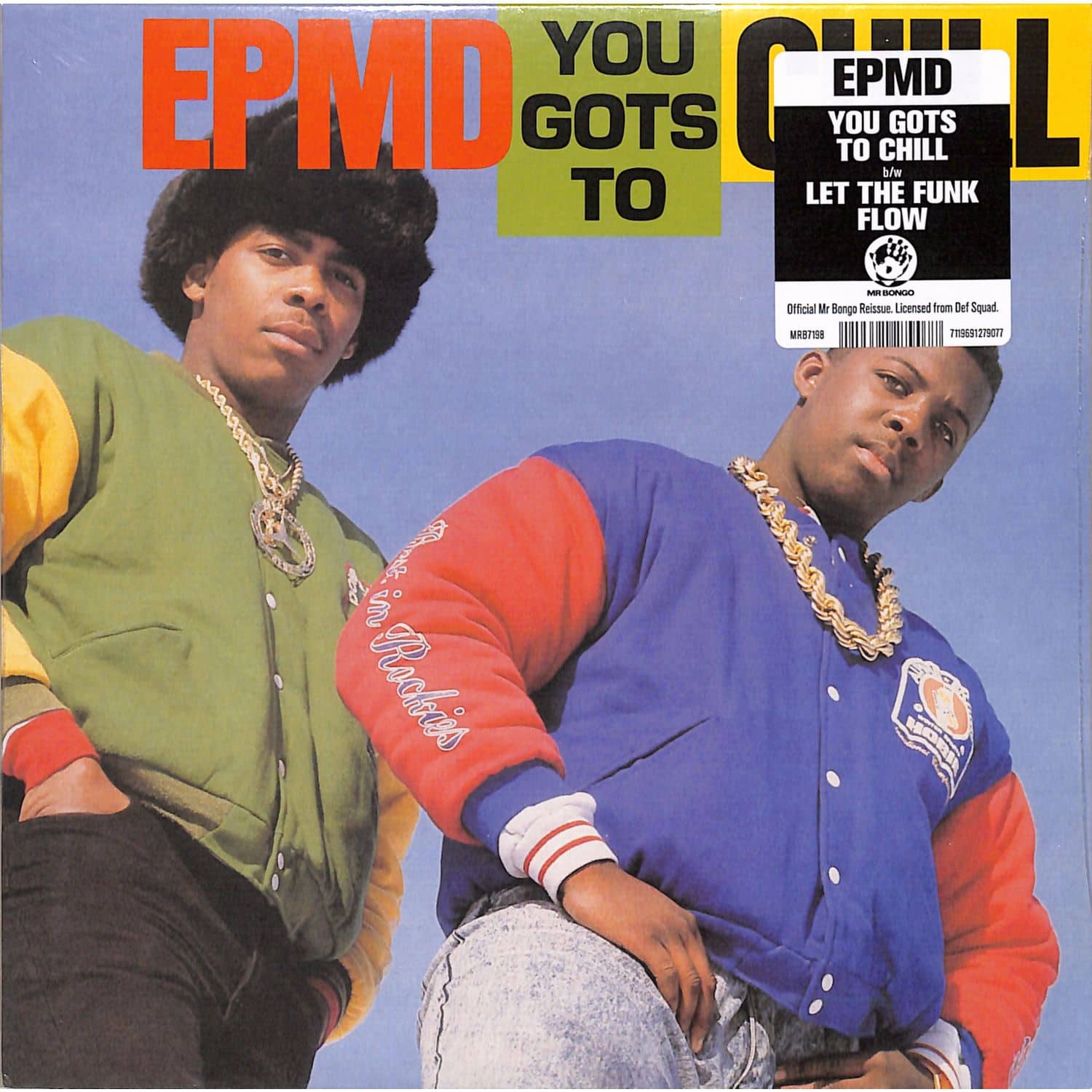 EPMD - YOU GOTS TO CHILL 
