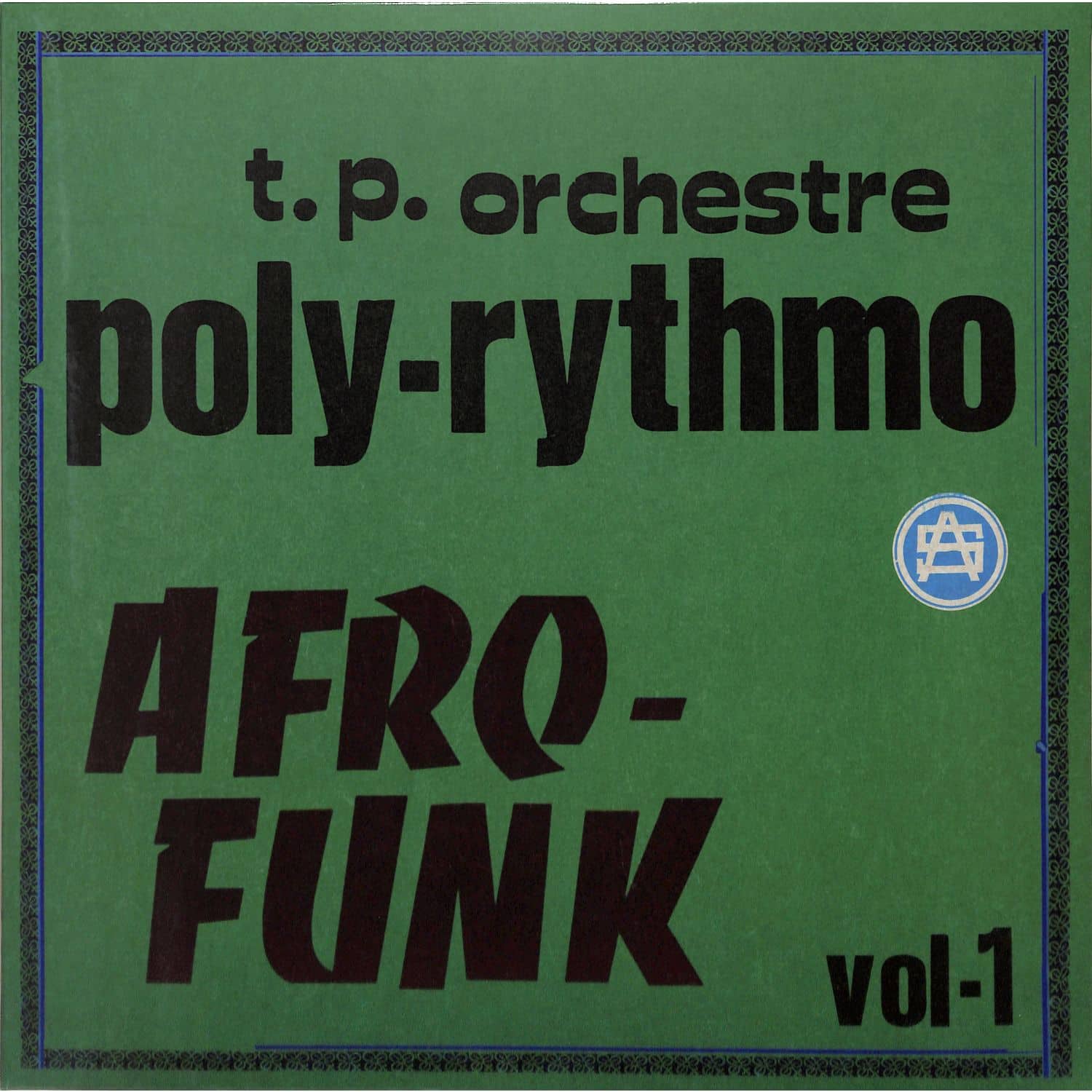 T.P.Orchestre Poly-Rythmo - AFRO FUNK 