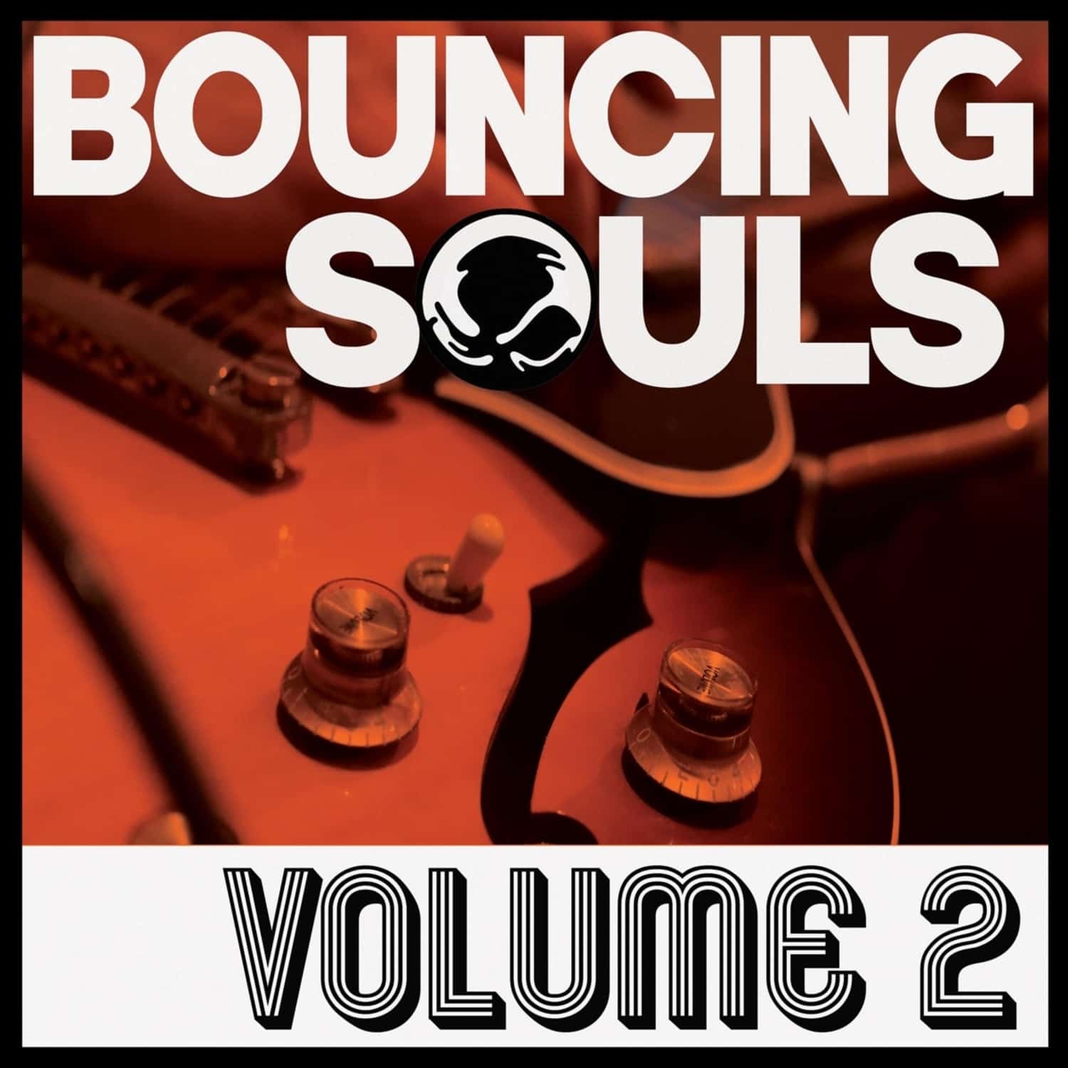 Bouncing Souls - VOL.2 