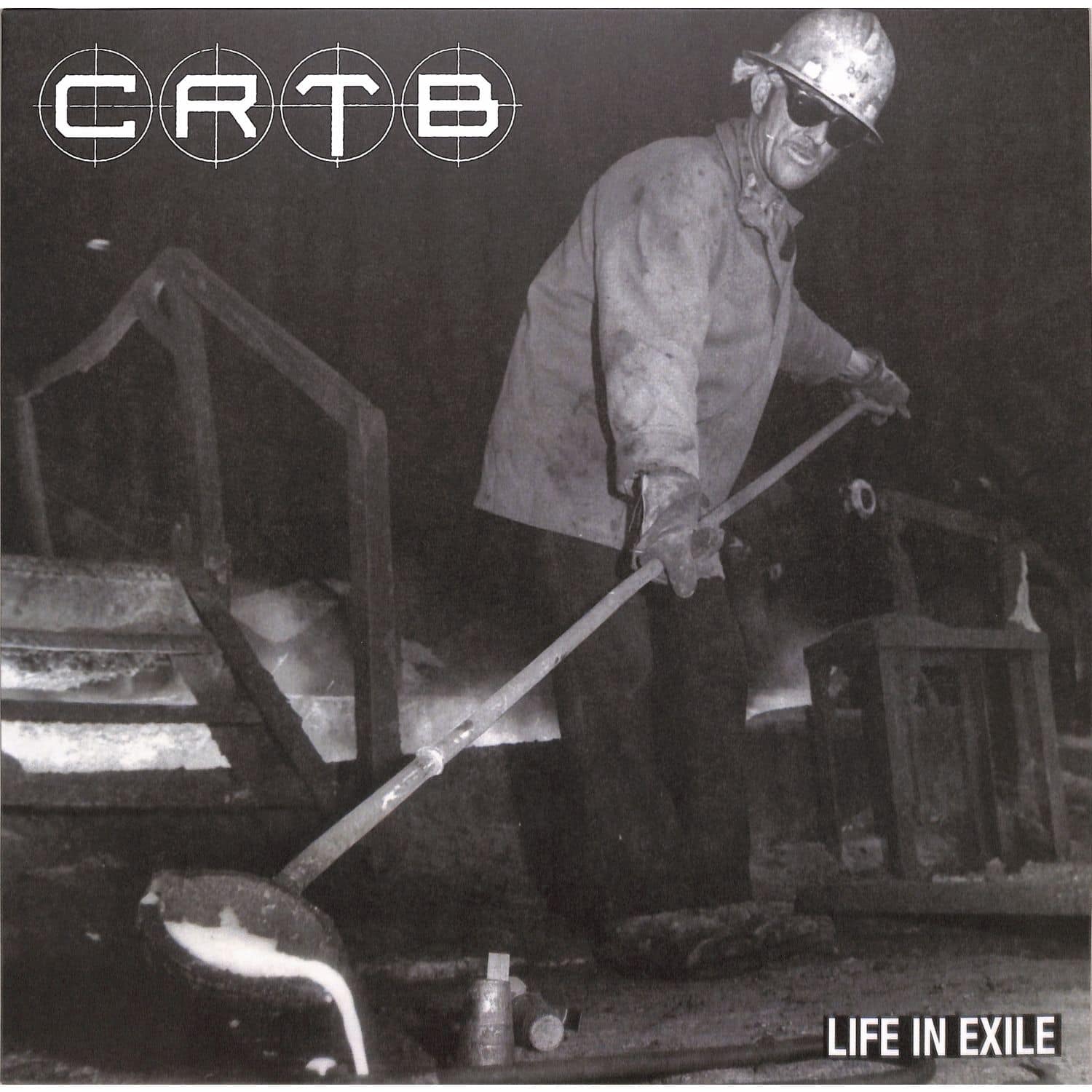 Crtb - LIFE IN EXILE