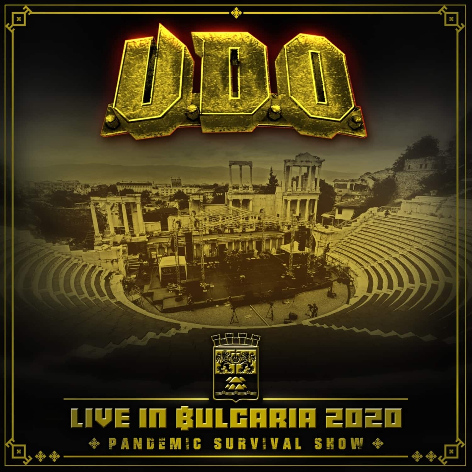 U.D.O. - LIVE IN BULGARIA 2020-PANDEMIC SURVIVAL SHOW 
