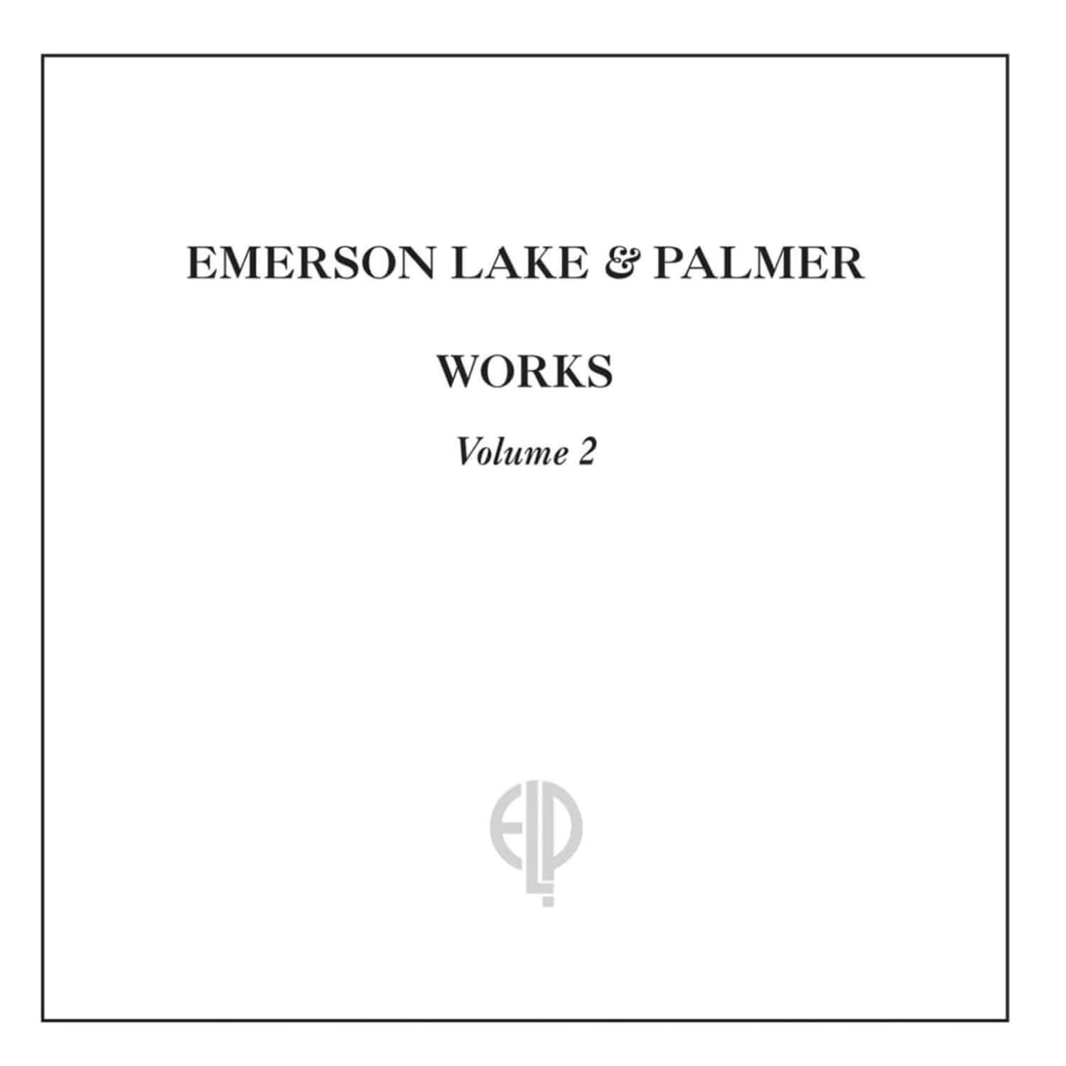 Lake Emerson & Palmer - WORKS VOL.2-2017 REMASTER 