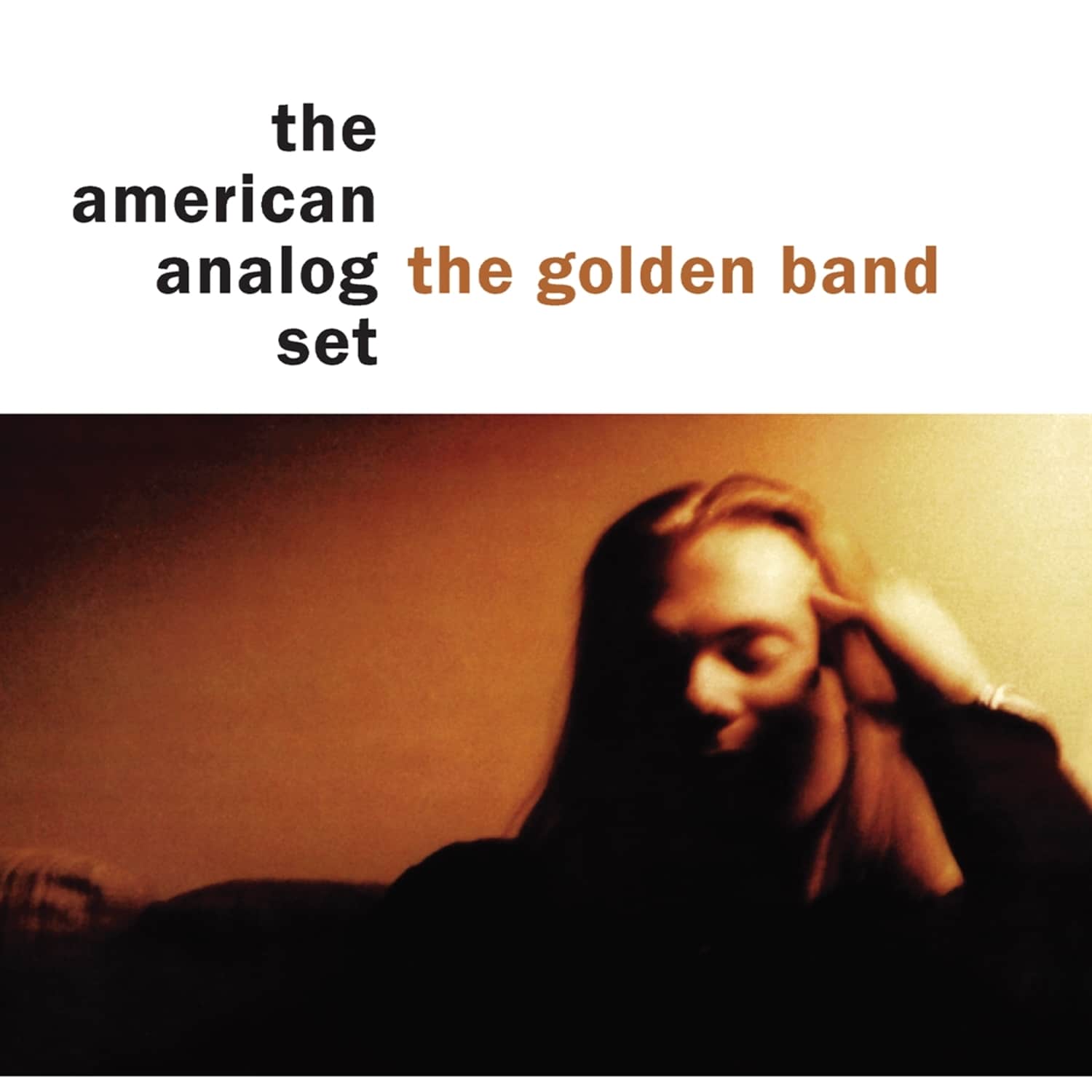 The American Analog Set - THE GOLDEN BAND 