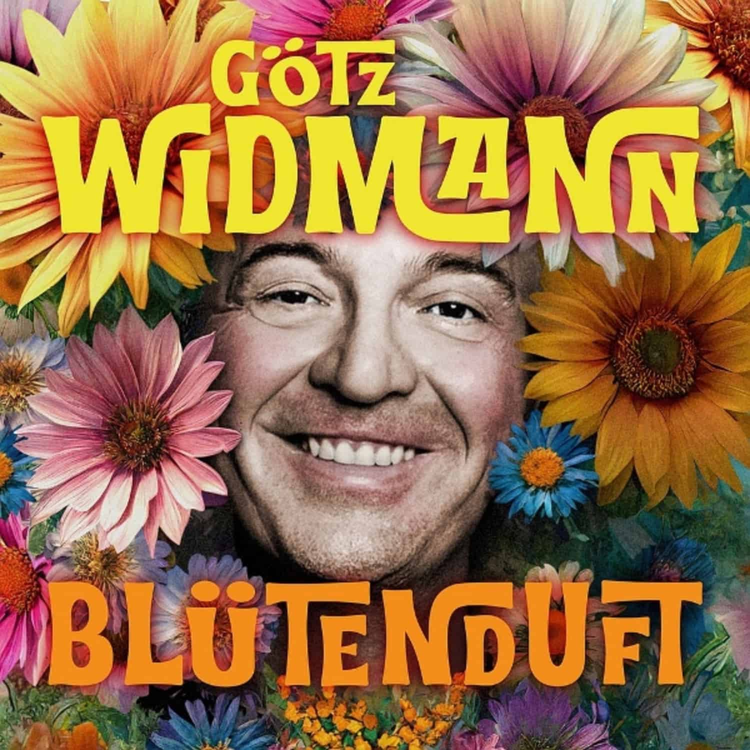 Goetz Widmann - BLUETENDUFT 