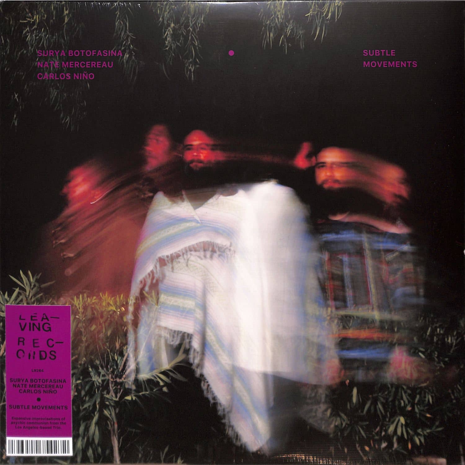 Surya Botofasina / Nate Mercereau / Carlos Nino - SUBTLE MOVEMENTS 