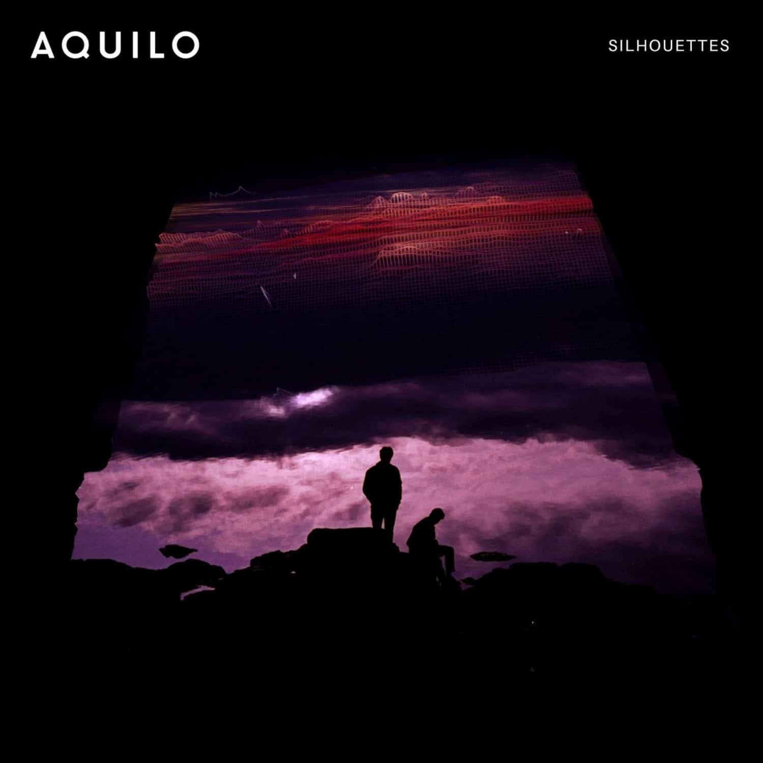 Aquilo - SILHOUETTES 