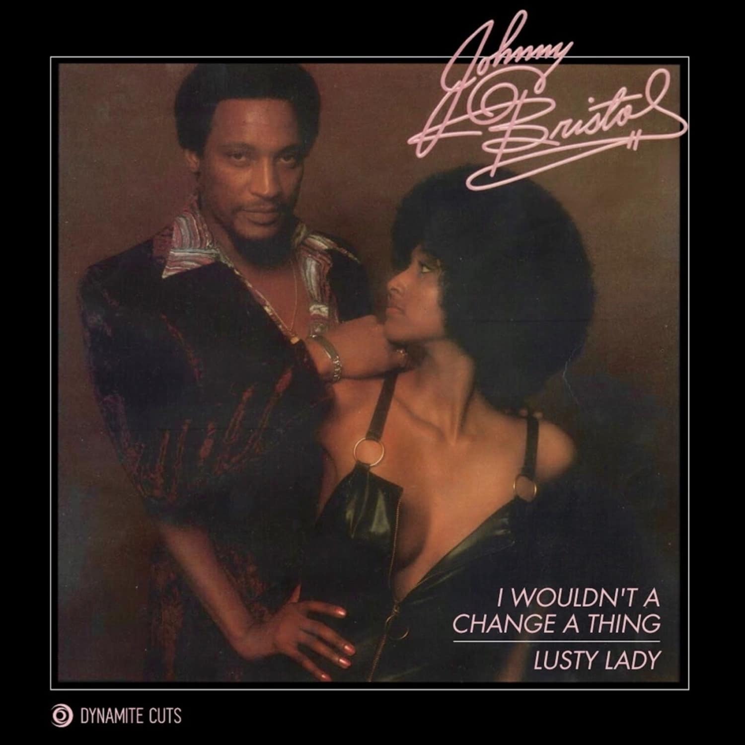 Johnny Bristol - I WOULDN T CHANGE A THING 
