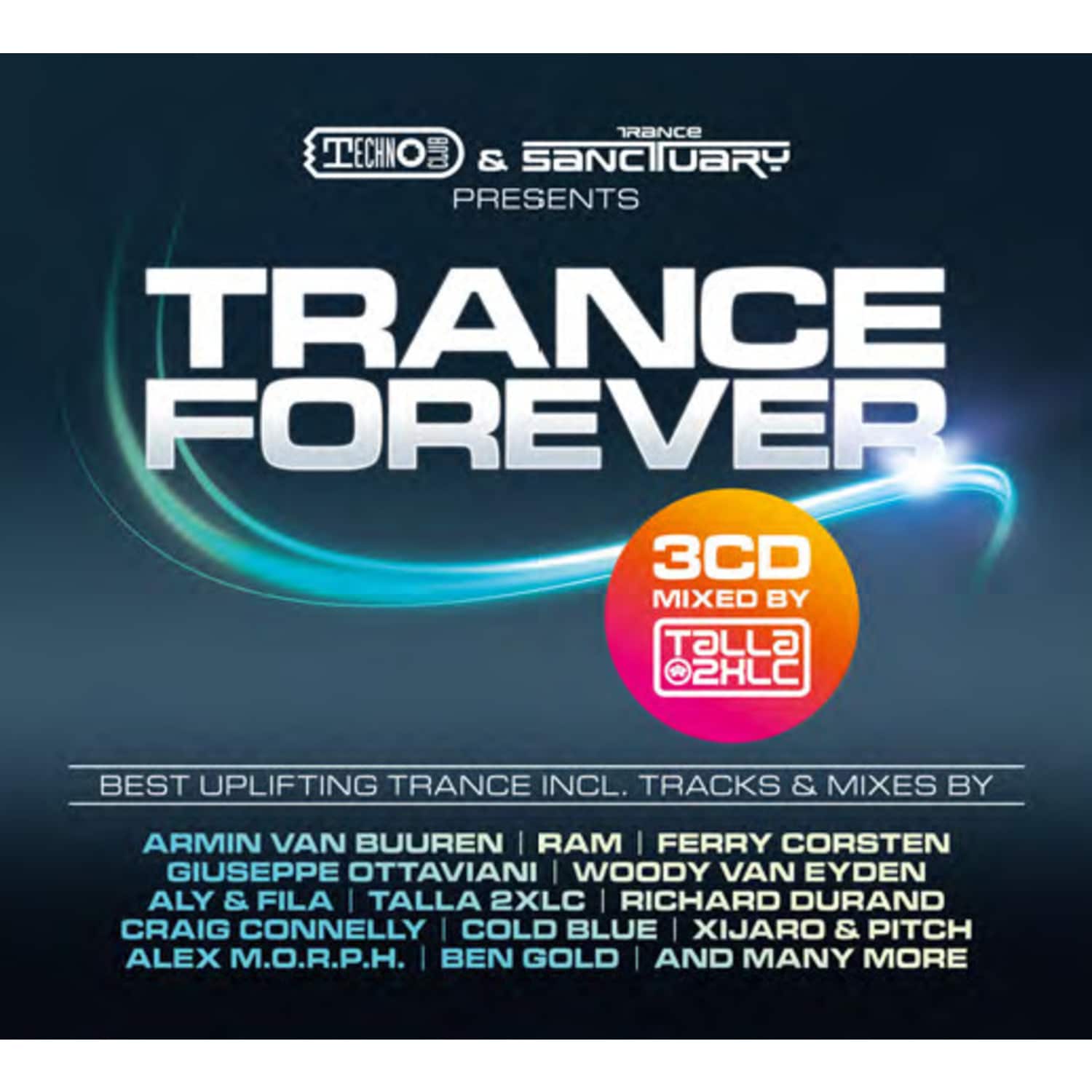 Various - TALLA 2XLC AND TECHNO CLUB PRES: TRANCE FOREVER 