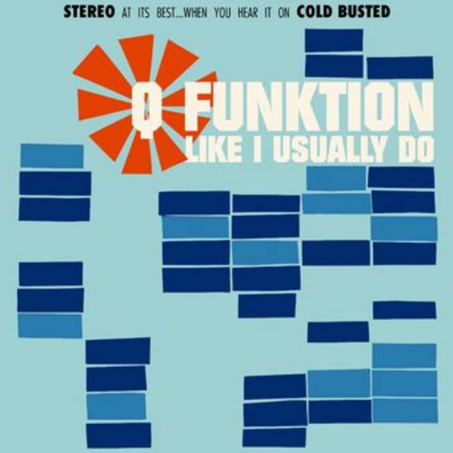 Q Funktion - LIKE I USUALLY DO 